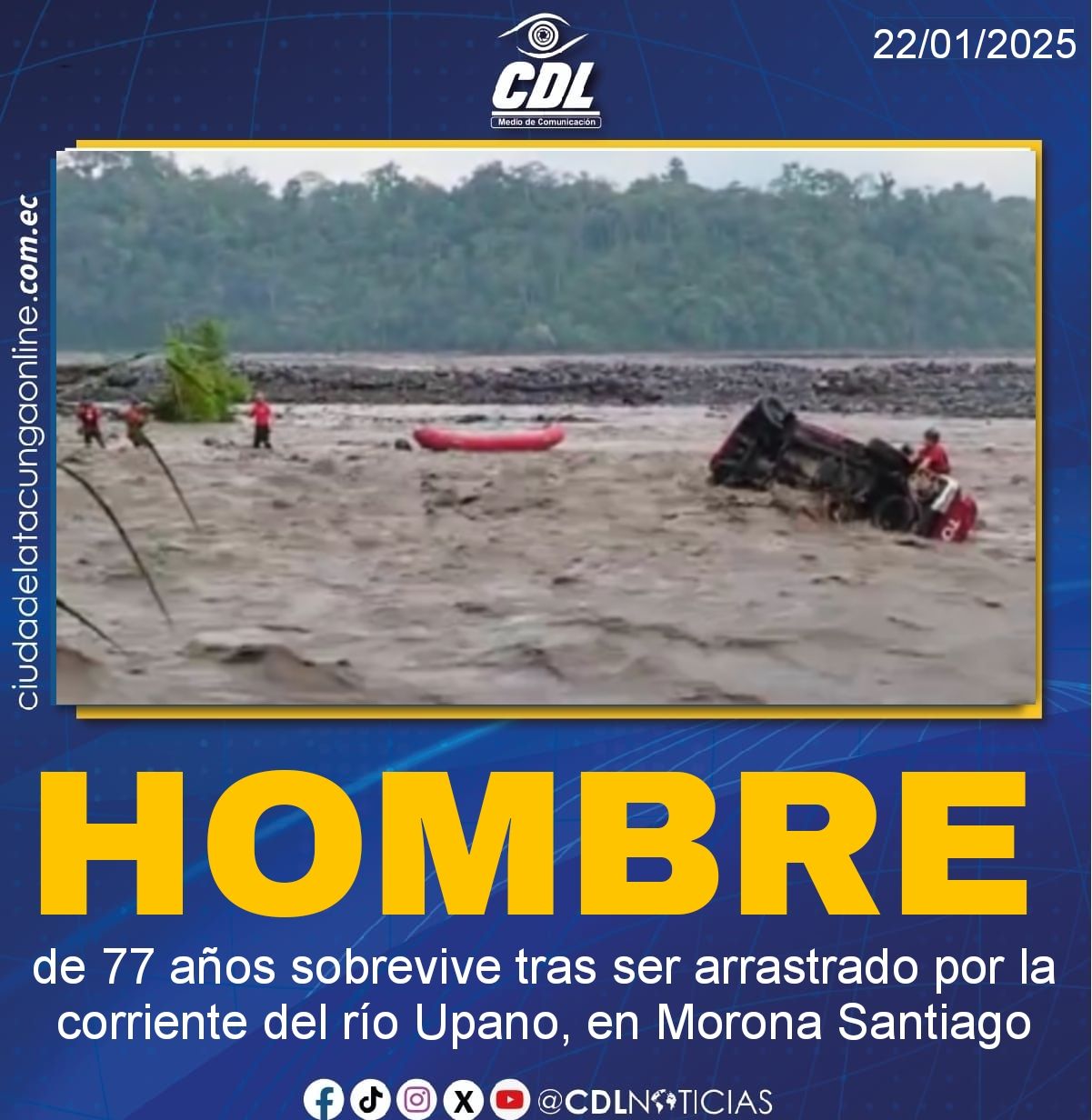 Un hombre de 77 años sobrevive tras ser arrastrado por la corriente del río Upano, en Morona Santiago