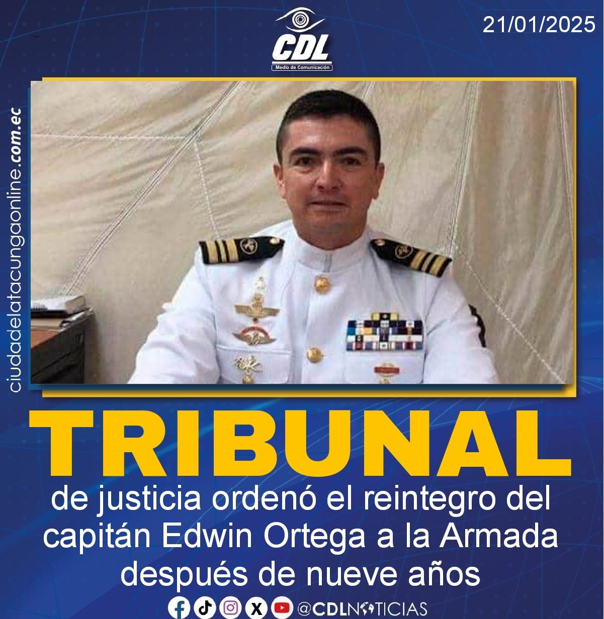 Un tribunal de justicia ordenó el reintegro del capitán Edwin Ortega a la Armada después de nueve años