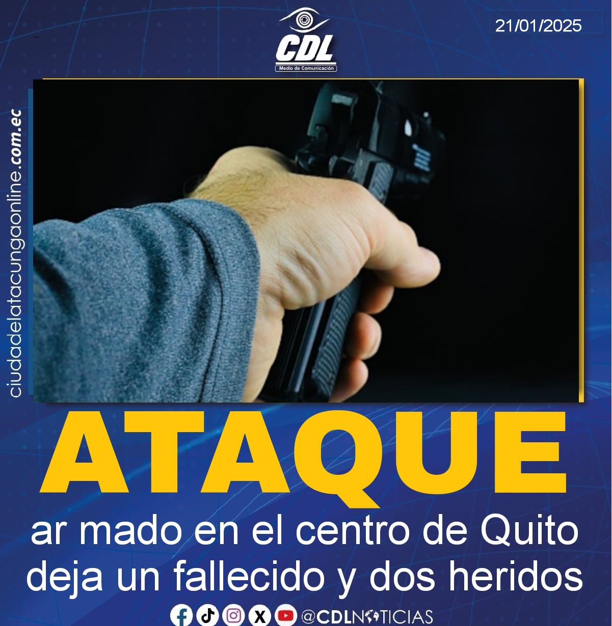 Ataque ar mado en el centro de Quito deja un fallecido y dos heridos