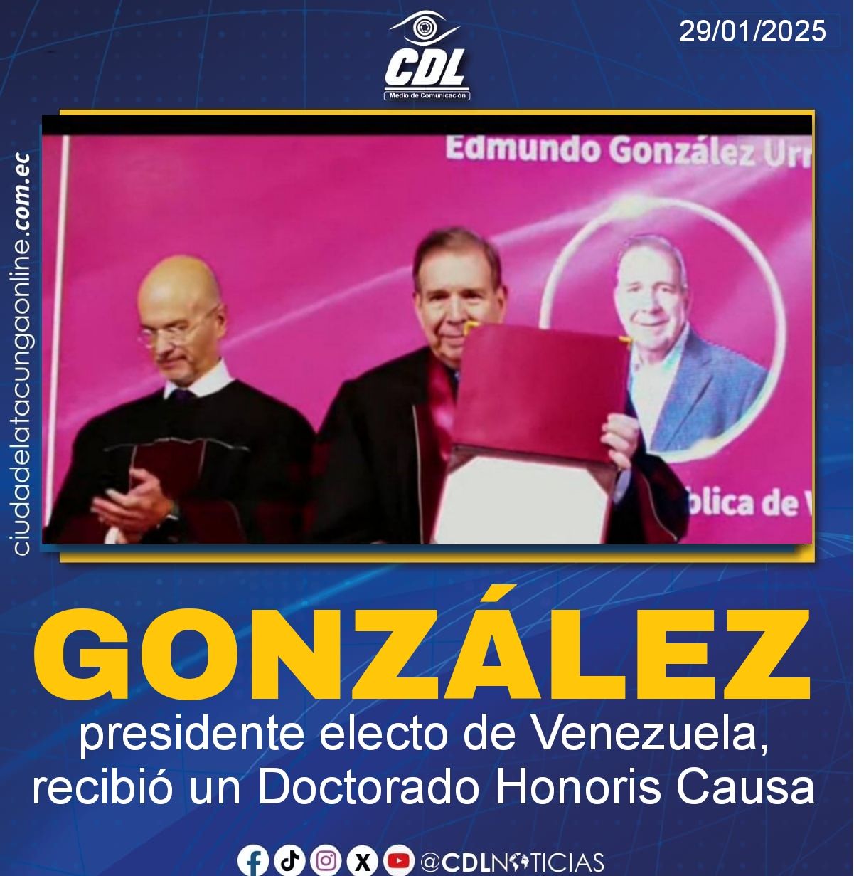 Edmundo González, presidente electo de Venezuela, recibió un Doctorado Honoris Causa