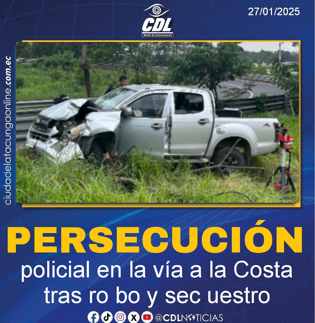 Persecución policial en la vía a la Costa tras ro bo y sec uestro
