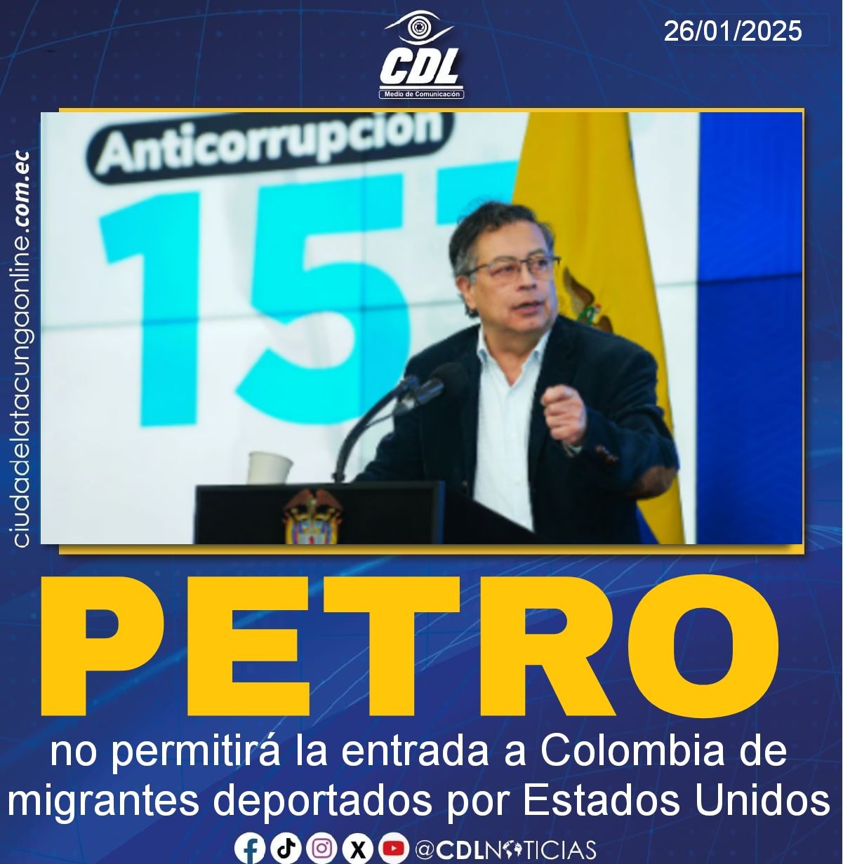 Gustavo Petro no permitirá la entrada a Colombia de migrantes deportados por Estados Unidos