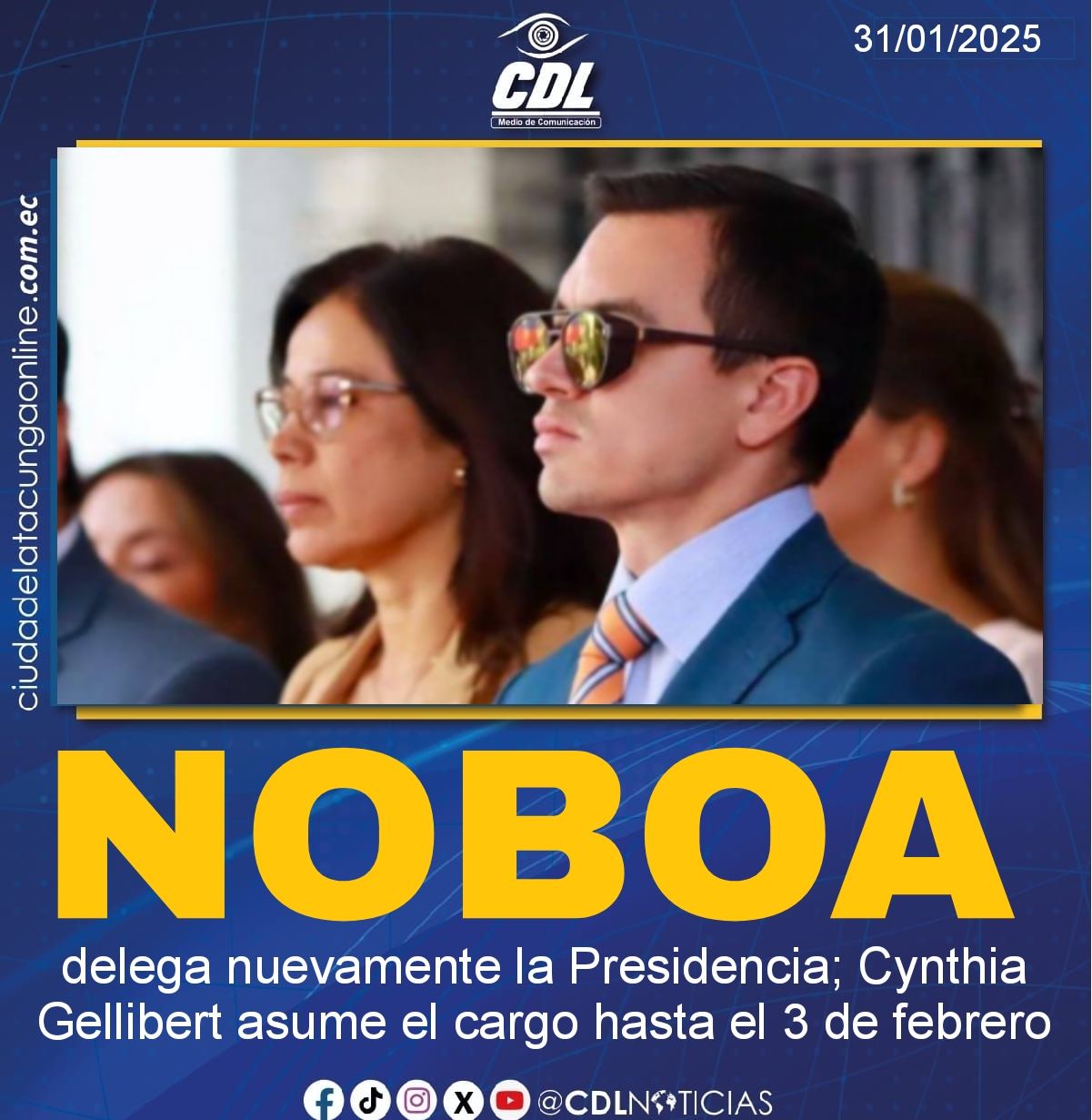 Daniel Noboa delega nuevamente la Presidencia; Cynthia Gellibert asume el cargo hasta el 3 de febrero