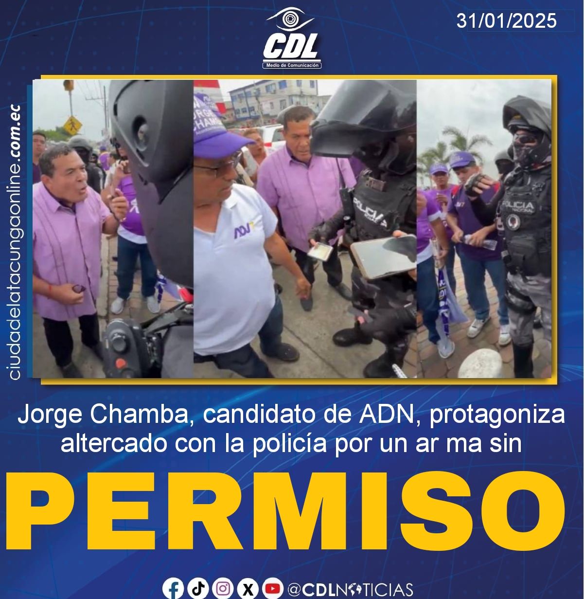 Jorge Chamba, candidato de ADN, protagoniza altercado con la policía por un ar ma sin permiso