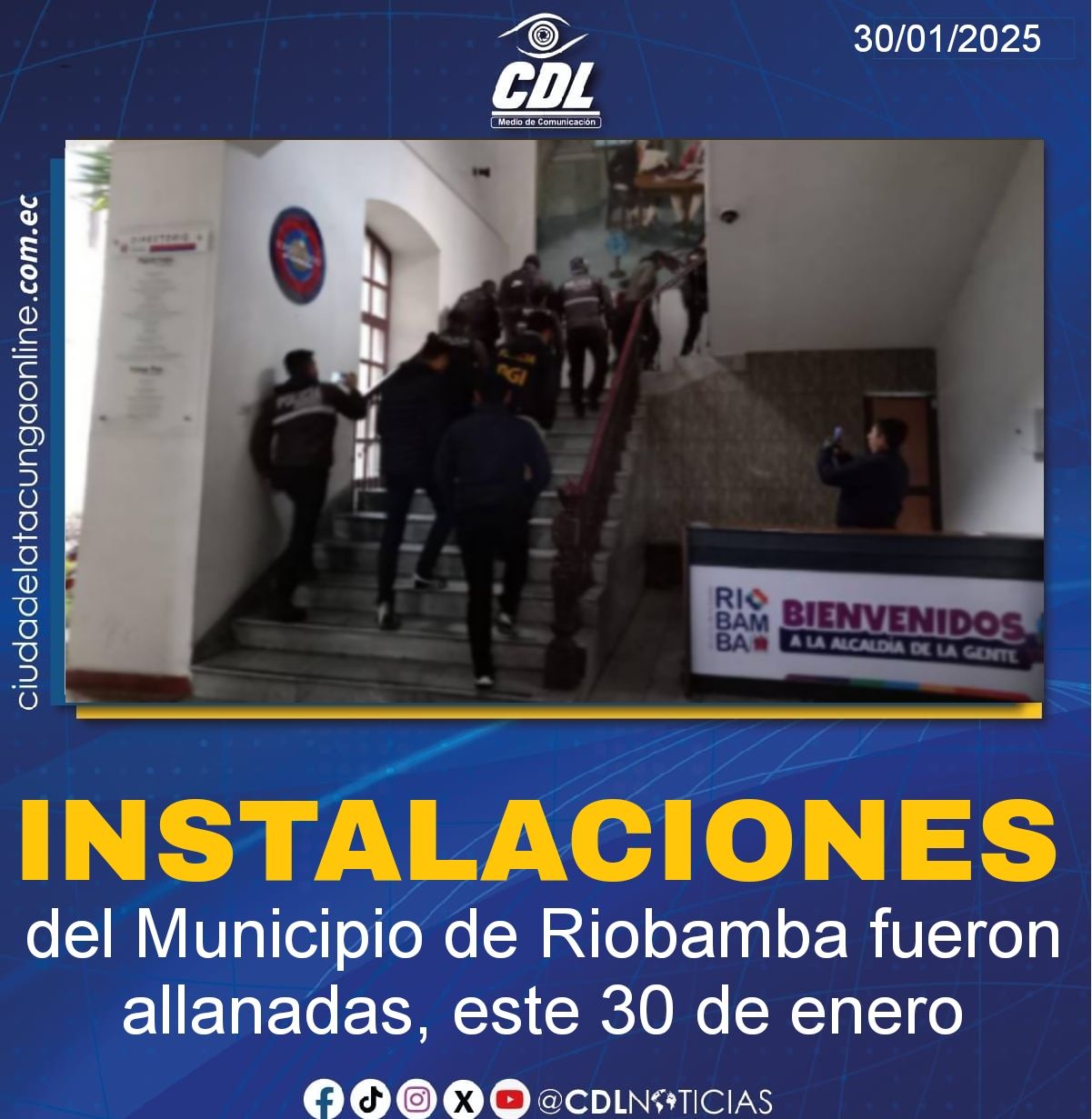 Las instalaciones del Municipio de Riobamba fueron allanadas, este 30 de enero