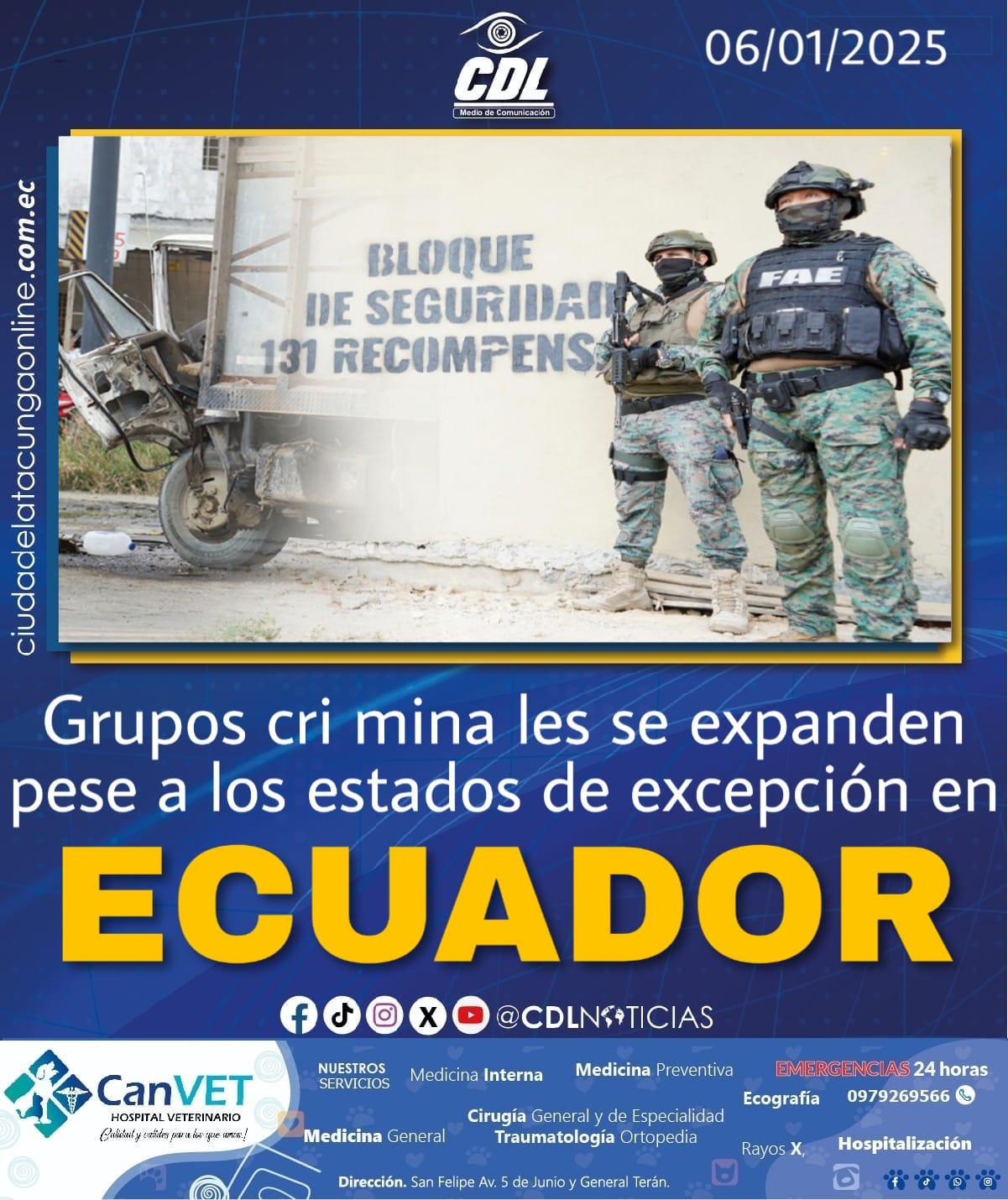 Los grupos cri mina les se expanden pese a los estados de excepción en Ecuador