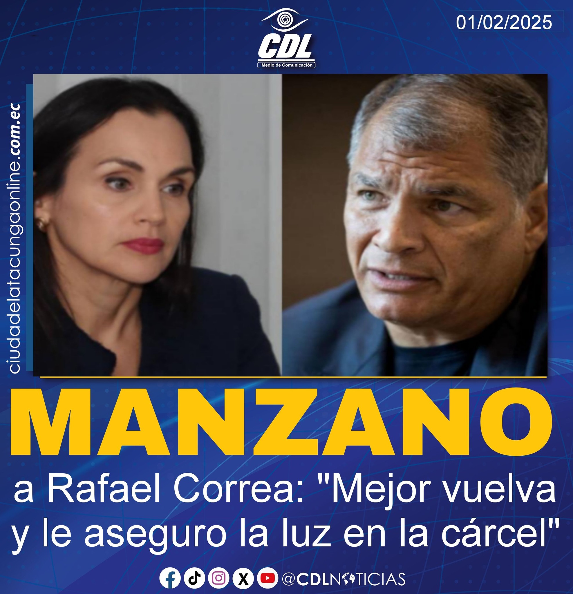 Inés Manzano a Rafael Correa: «Mejor vuelva y le aseguro la luz en la cárcel»