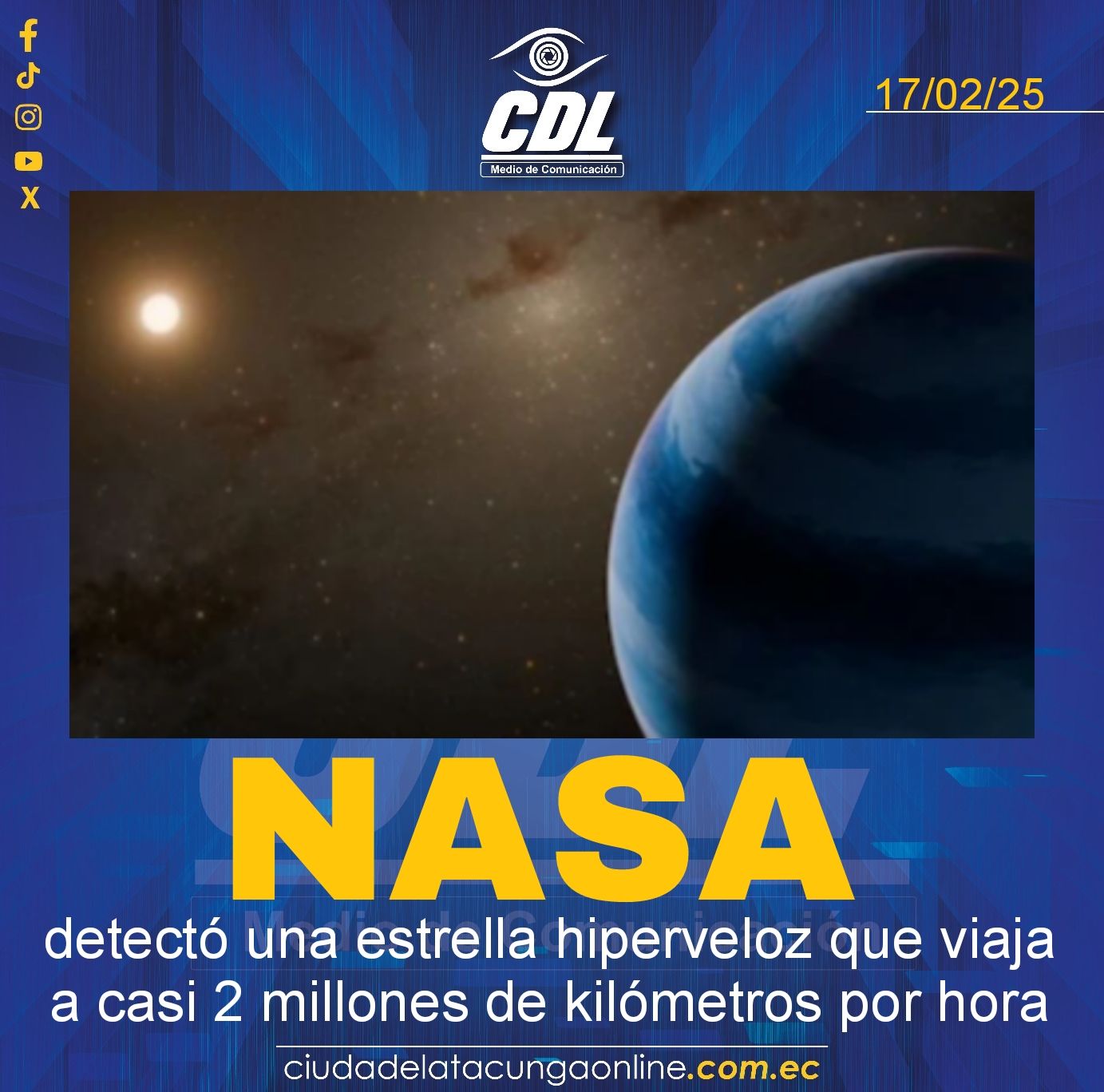 La NASA detectó una estrella hiperveloz que viaja a casi 2 millones de kilómetros por hora