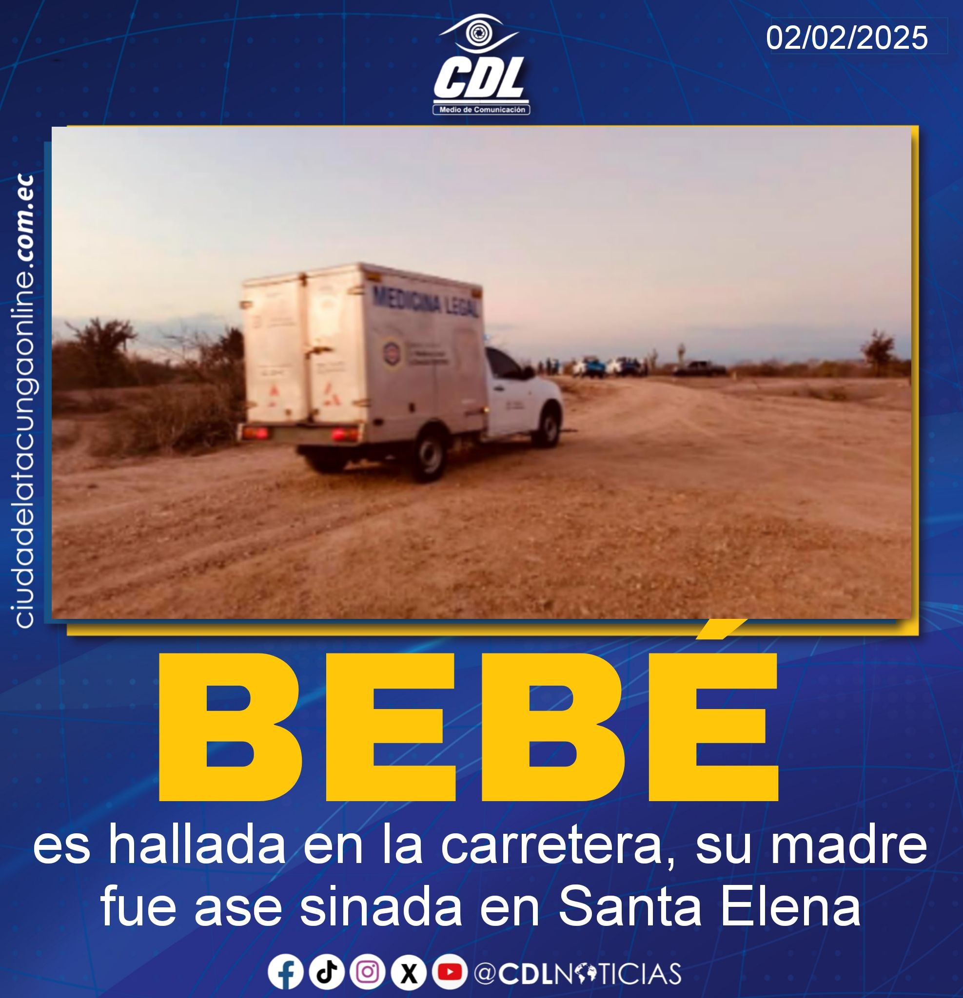 Una bebé es hallada en la carretera, su madre fue ase sinada en Santa Elena