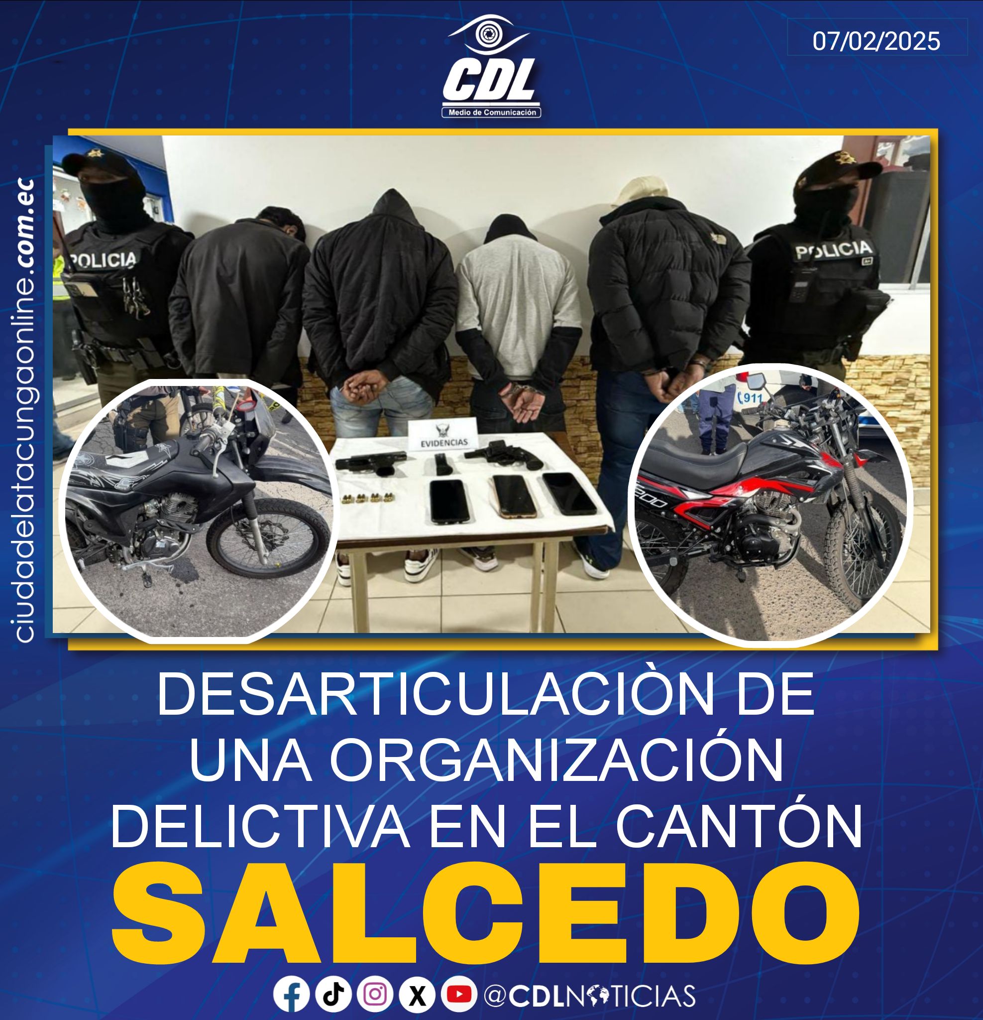 DESARTICULACIÒN DE UNA ORGANIZACIÓN DELICTIVA EN EL CANTÓN SALCEDO