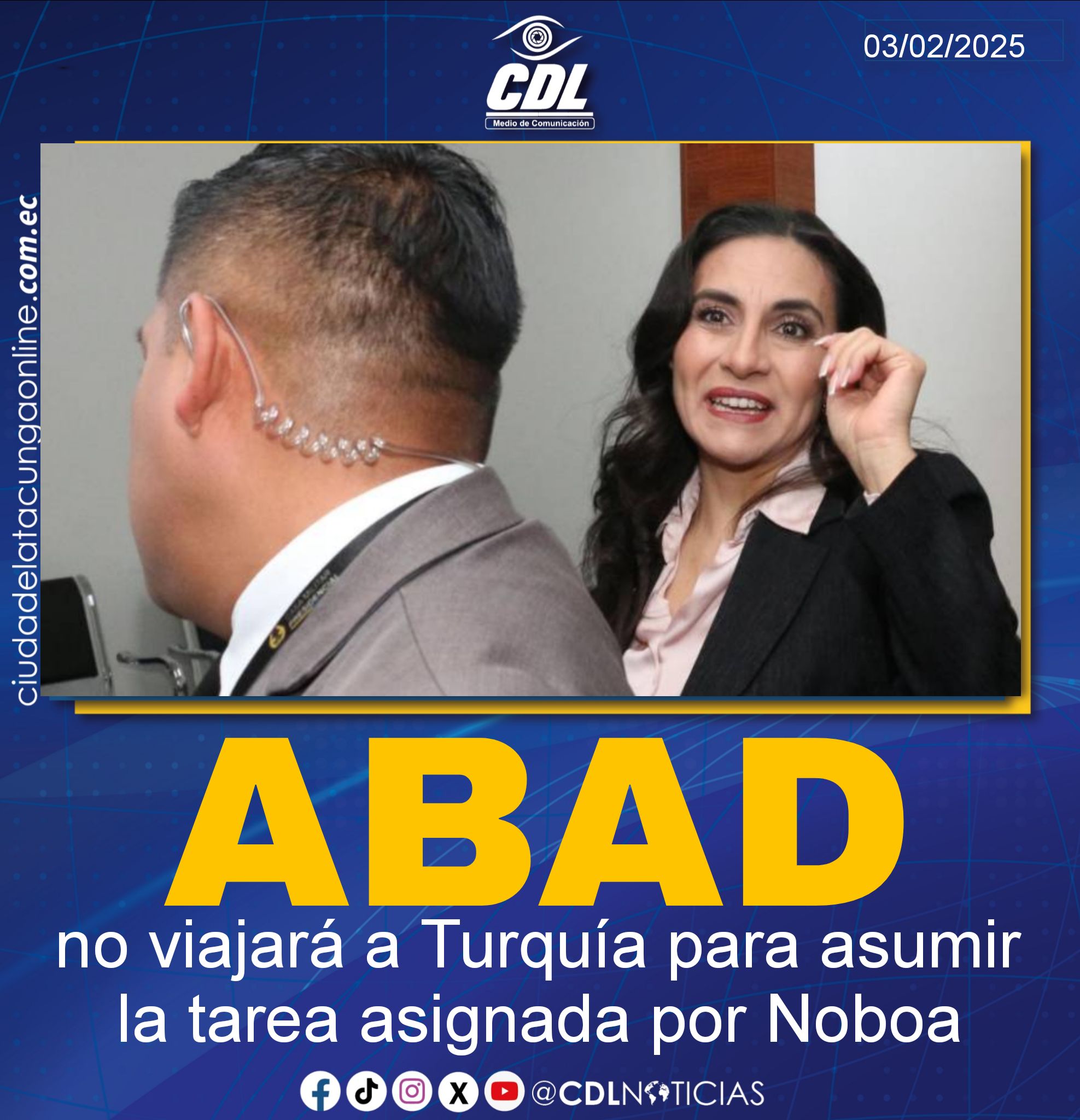 Verónica Abad no viajará a Turquía para asumir la tarea asignada por Noboa