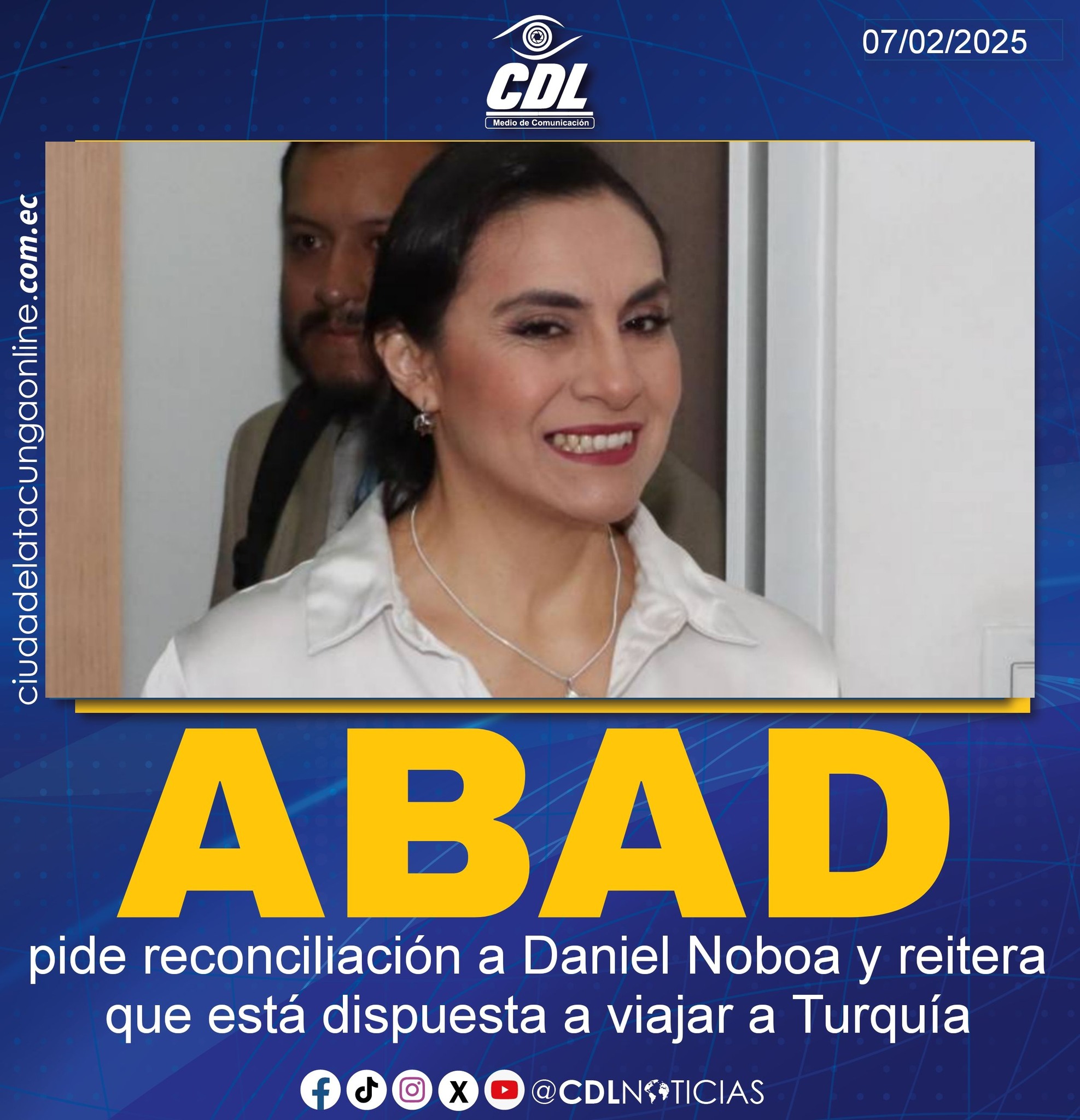 Verónica Abad pide reconciliación a Daniel Noboa y reitera que está dispuesta a viajar a Turquía