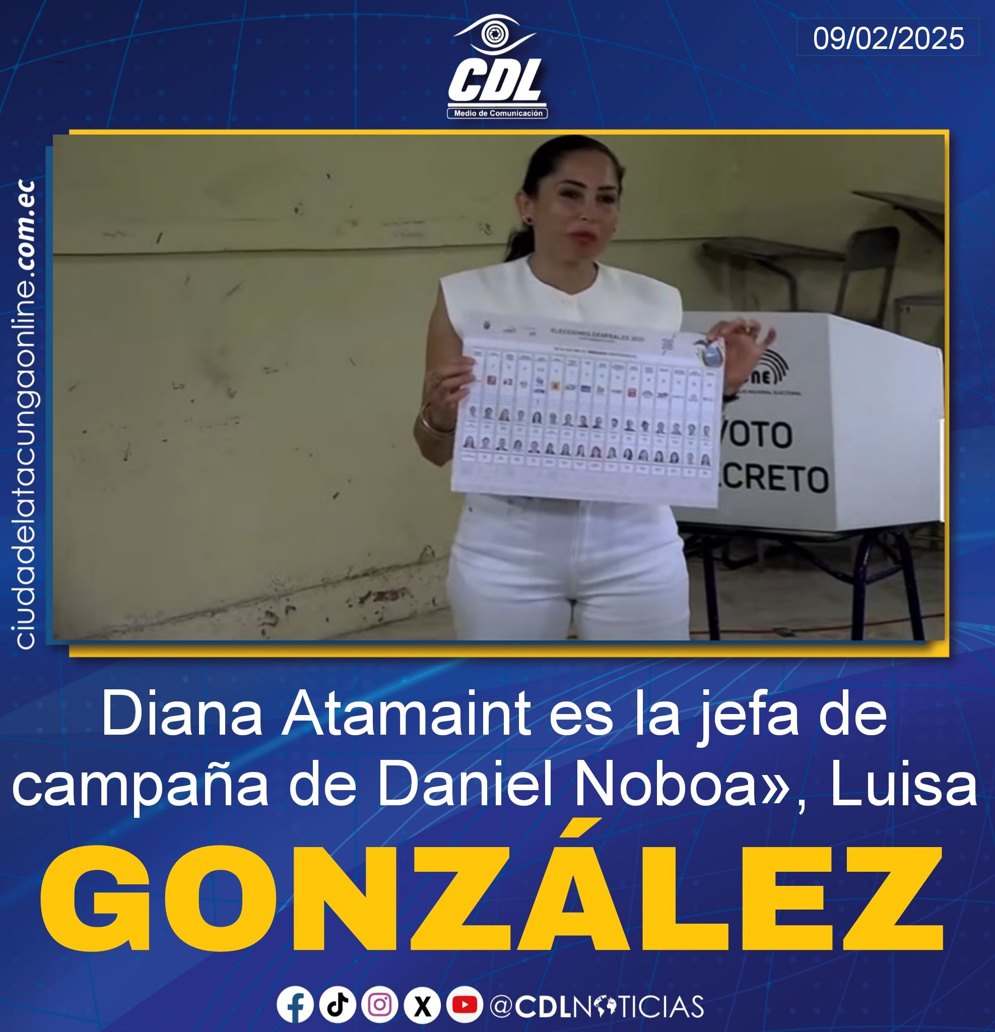 Diana Atamaint es la jefa de campaña de Daniel Noboa», Luisa González