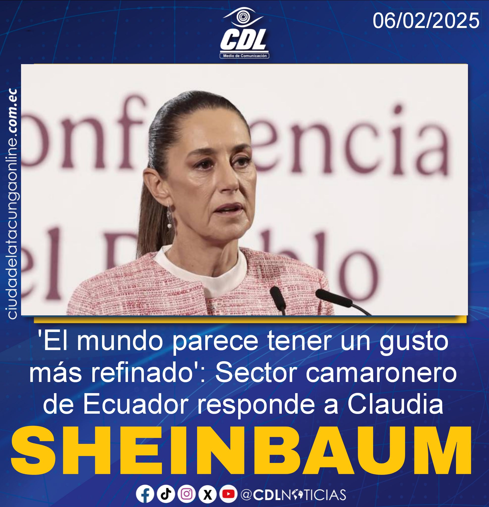 ‘El mundo parece tener un gusto más refinado’: Sector camaronero de Ecuador responde a Claudia Sheinbaum