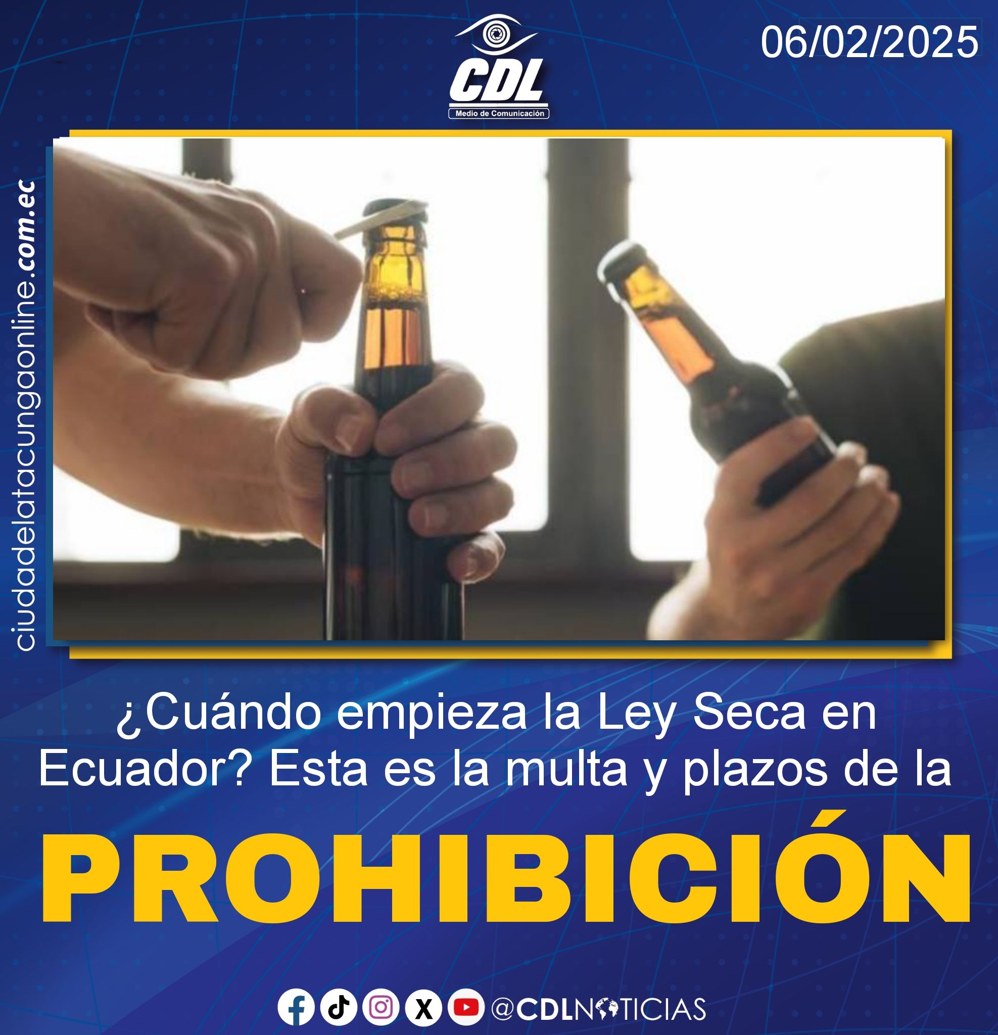 ¿Cuándo empieza la Ley Seca en Ecuador? Esta es la multa y plazos de la prohibición
