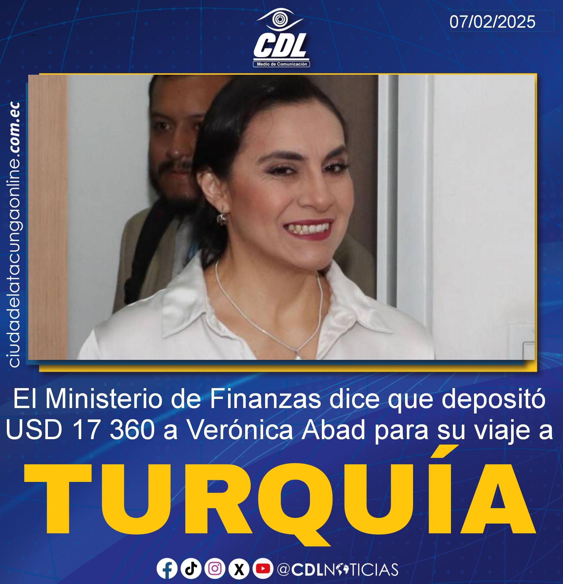 El Ministerio de Finanzas dice que depositó USD 17 360 a Verónica Abad para su viaje a Turquía