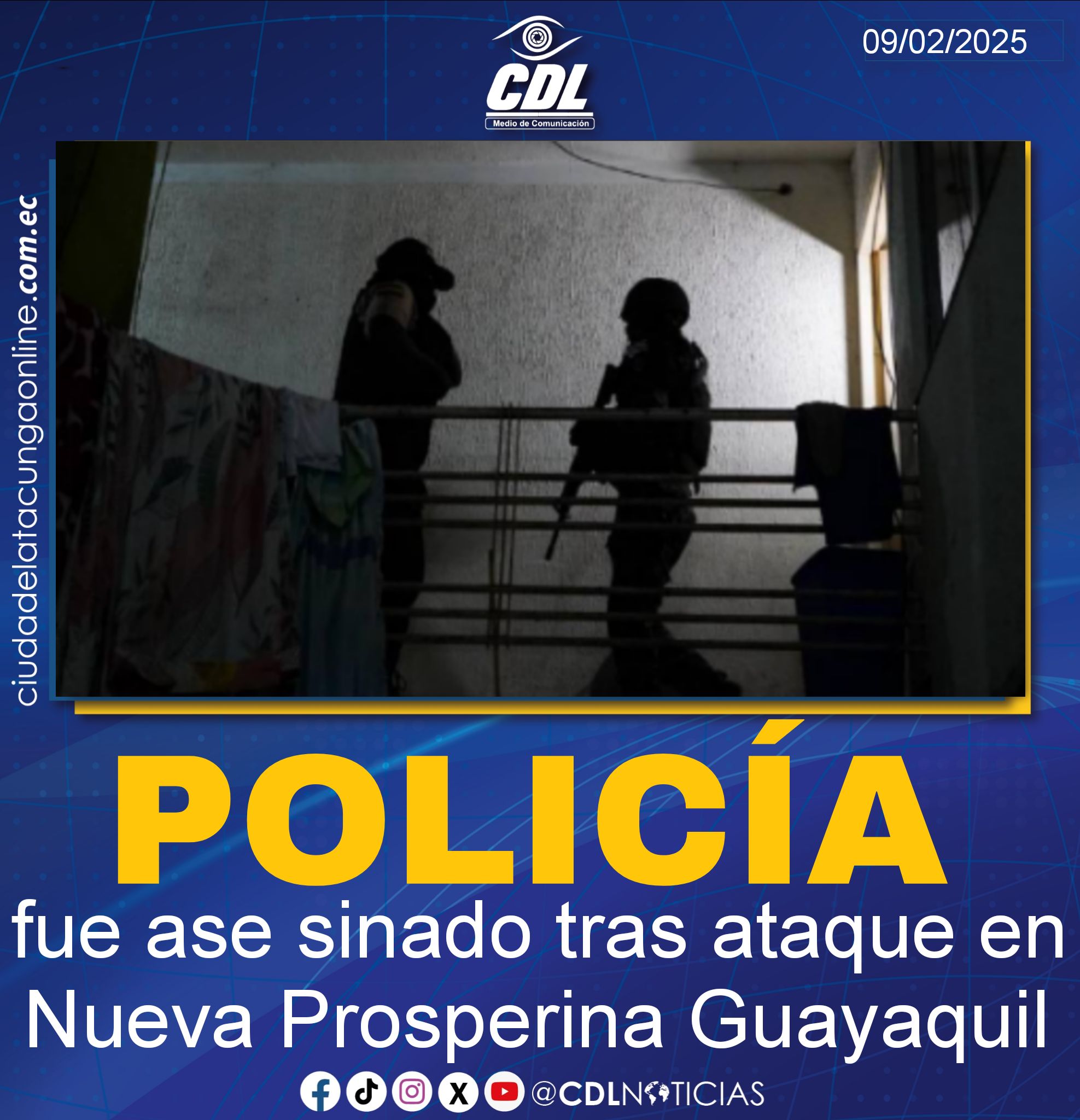 Policía fue ase sinado tras ataque en Nueva Prosperina Guayaquil