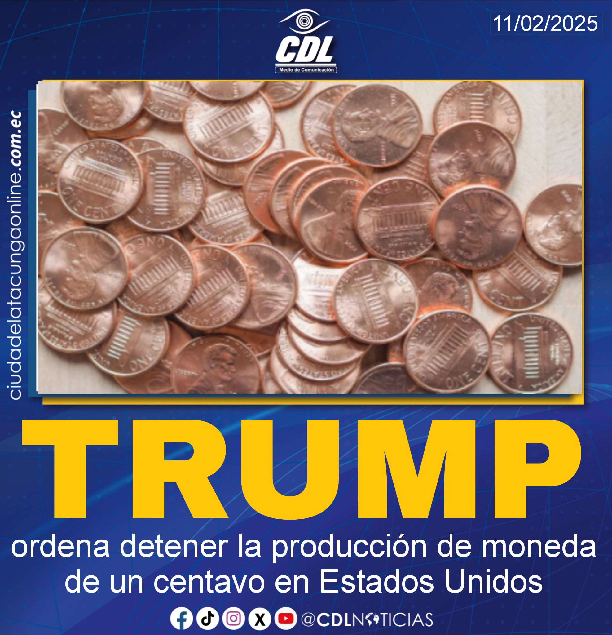 Trump ordena detener la producción de moneda de un centavo en Estados Unidos