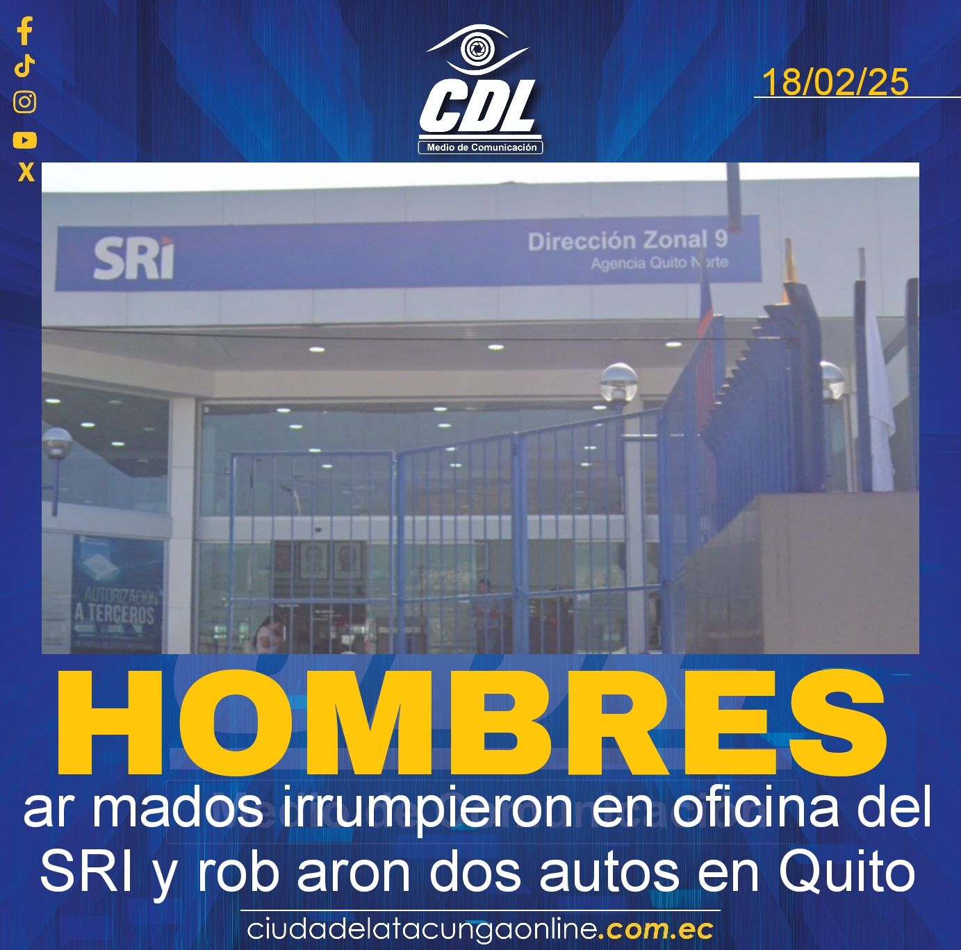 Hombres ar mados irrumpieron en oficina del SRI y rob aron dos autos en Quito
