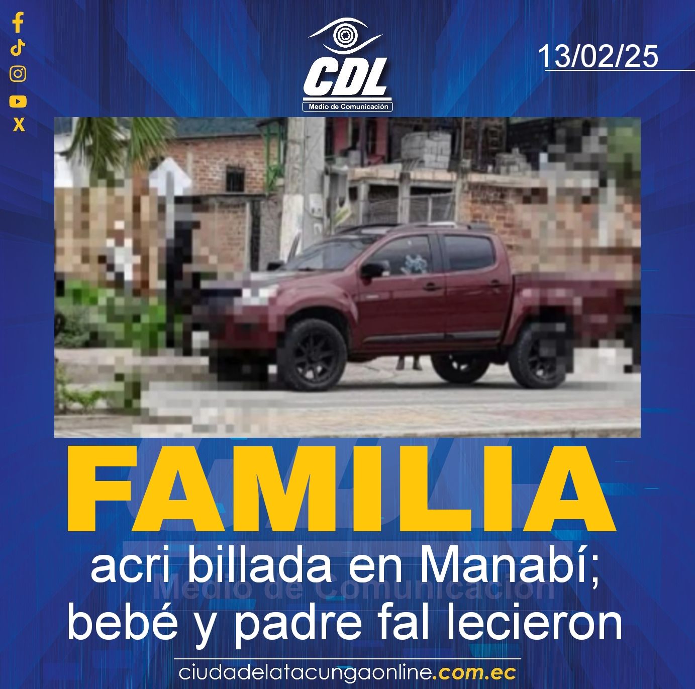 Familia acri billada en Manabí; bebé y padre fal lecieron