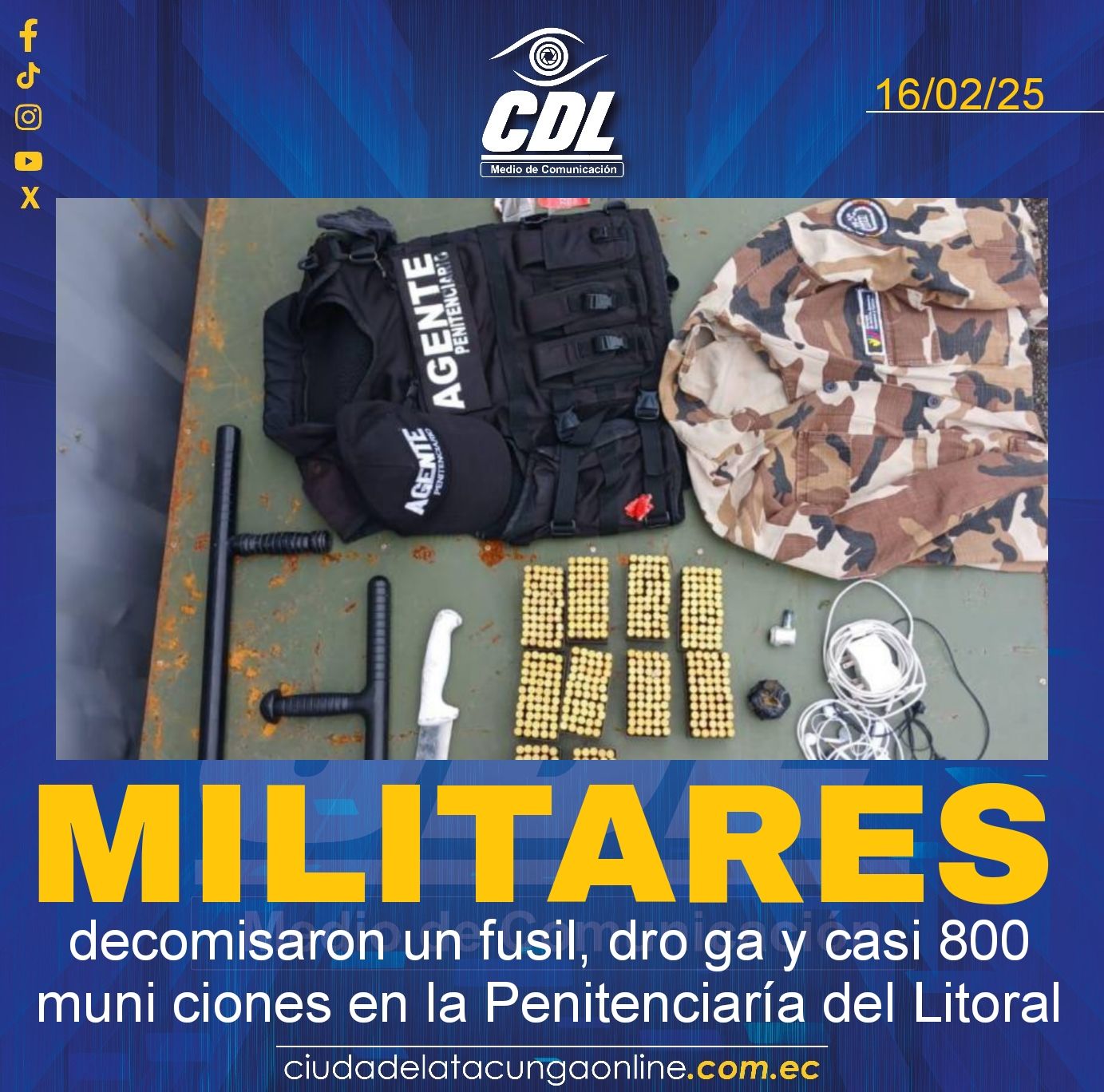 Militares decomisaron un fusil, dro ga y casi 800 muni ciones en la Penitenciaría del Litoral