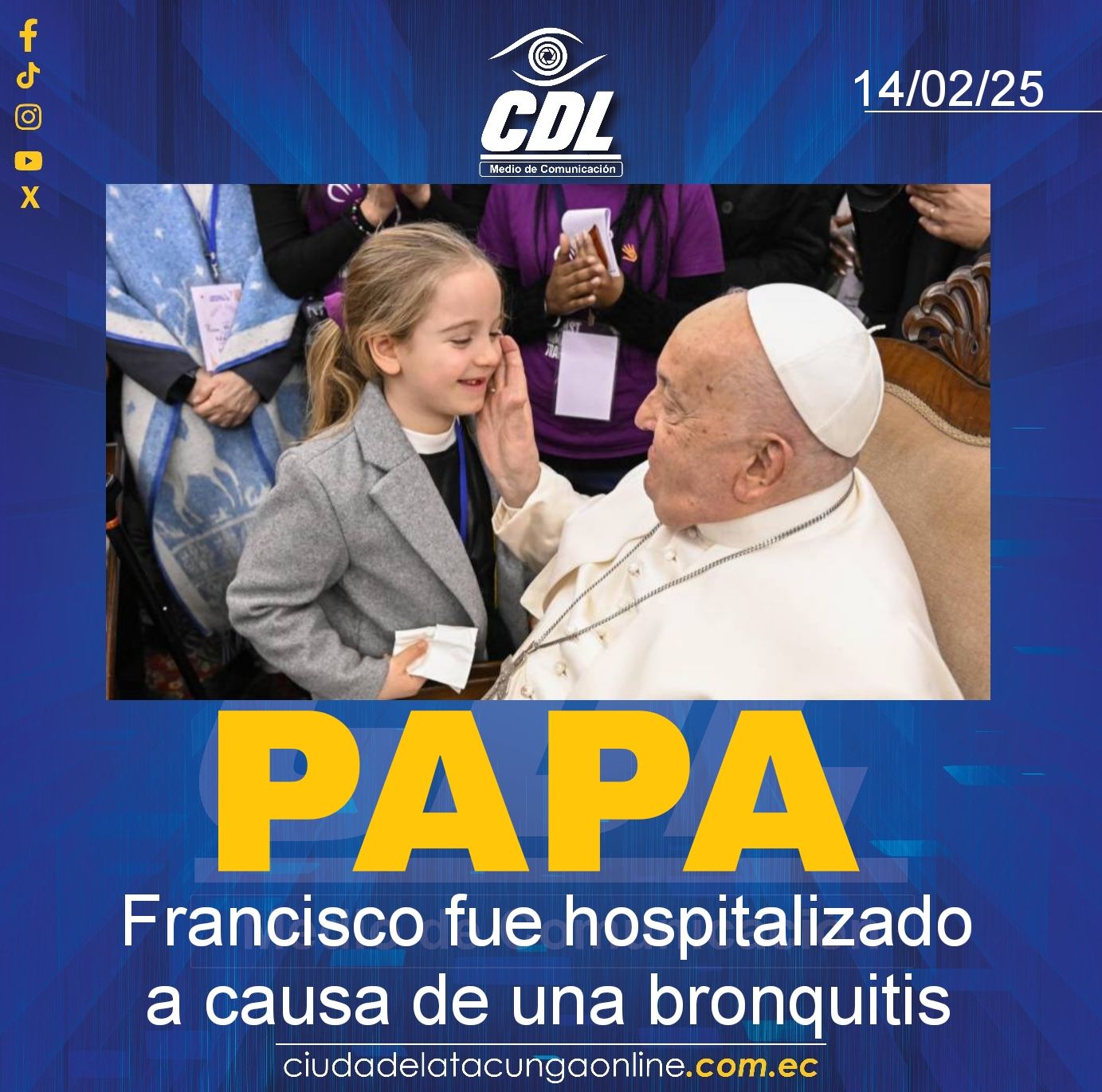 El Papa Francisco fue hospitalizado a causa de una bronquitis