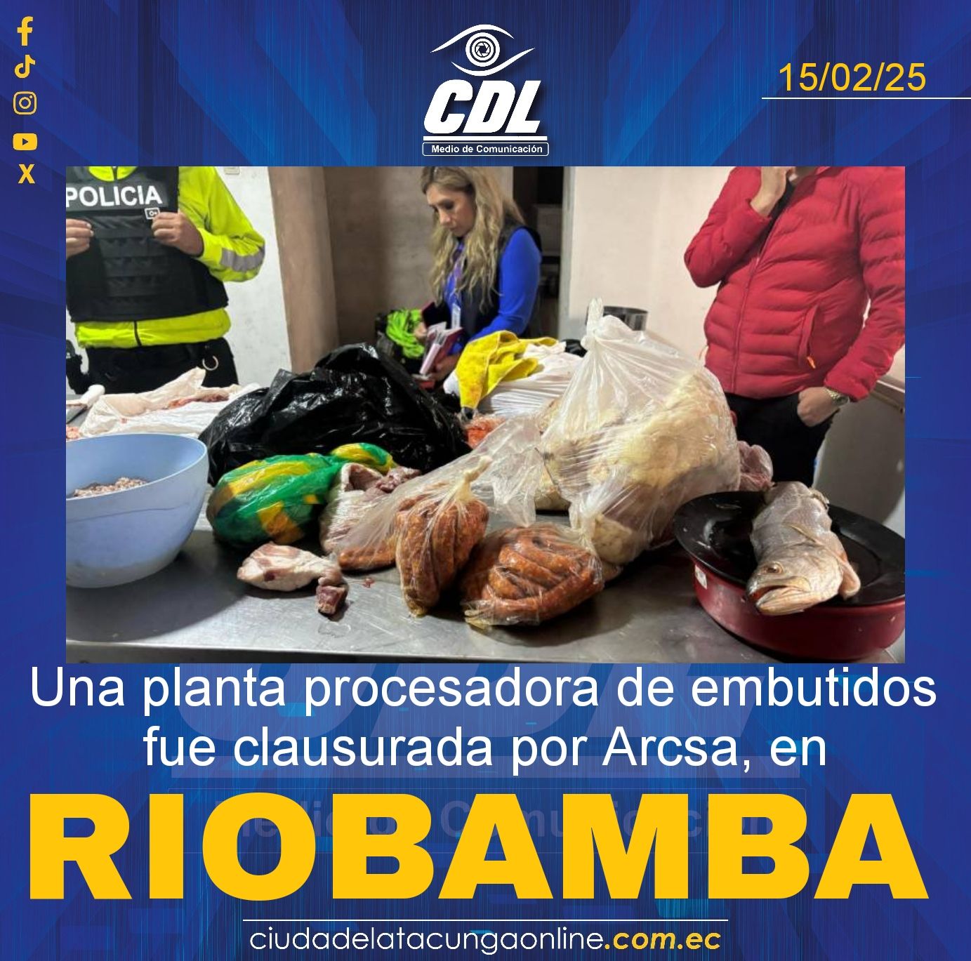 Una planta procesadora de embutidos fue clausurada por Arcsa, en Riobamba