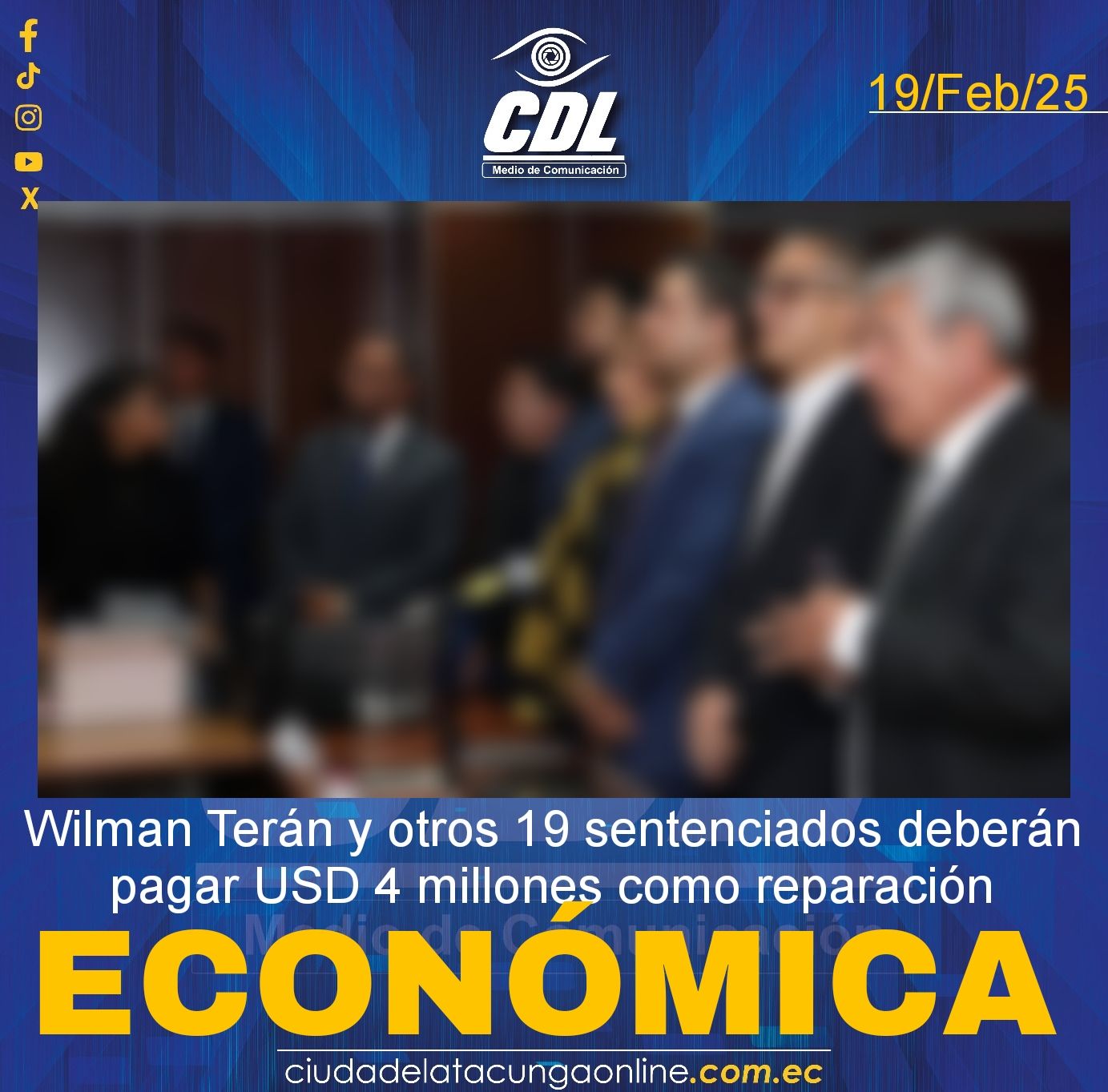 Caso Metástasis | Wilman Terán y otros 19 sentenciados deberán pagar USD 4 millones como reparación económica