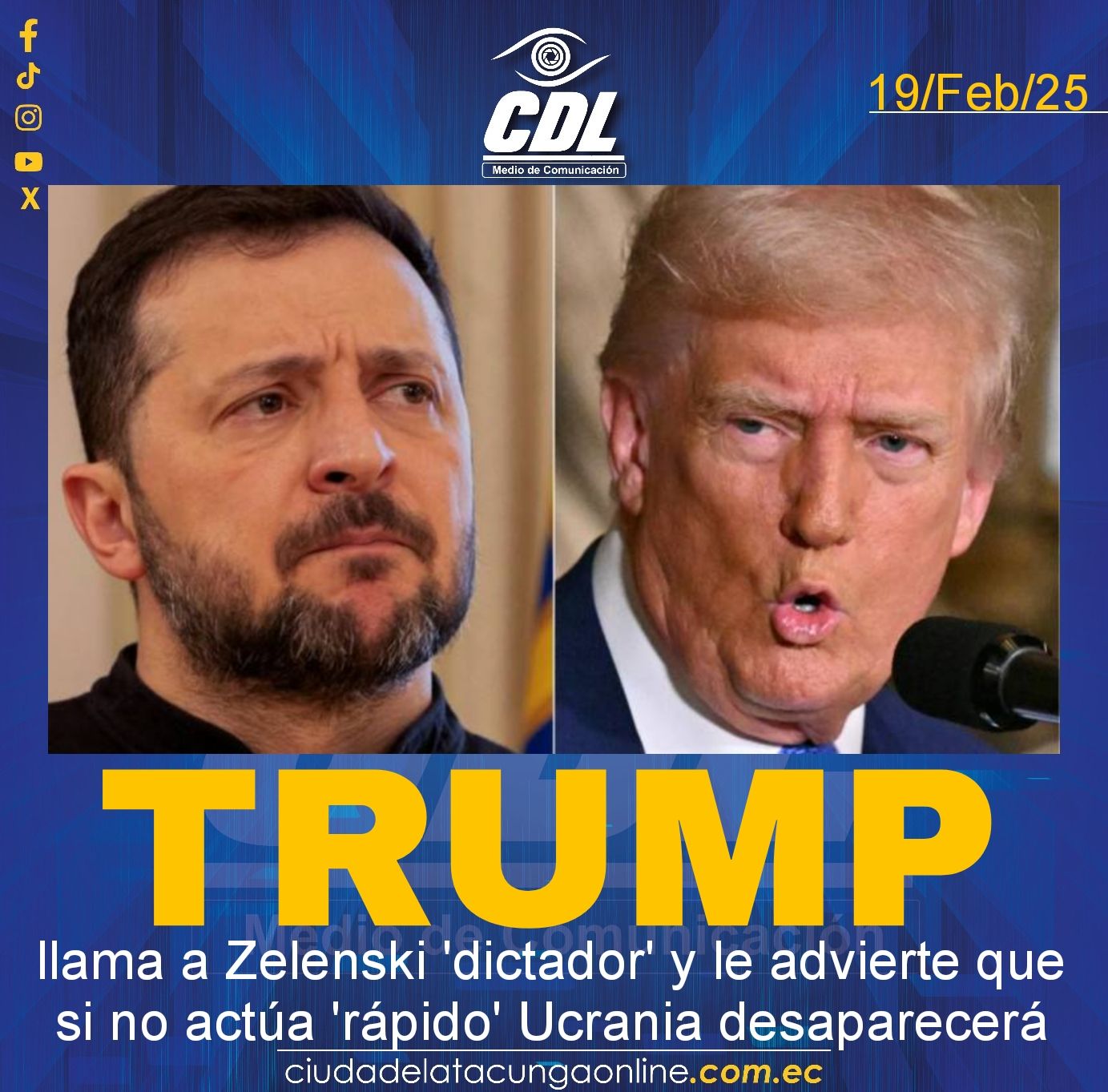 Trump llama a Zelenski ‘dictador’ y le advierte que si no actúa ‘rápido’ Ucrania desaparecerá