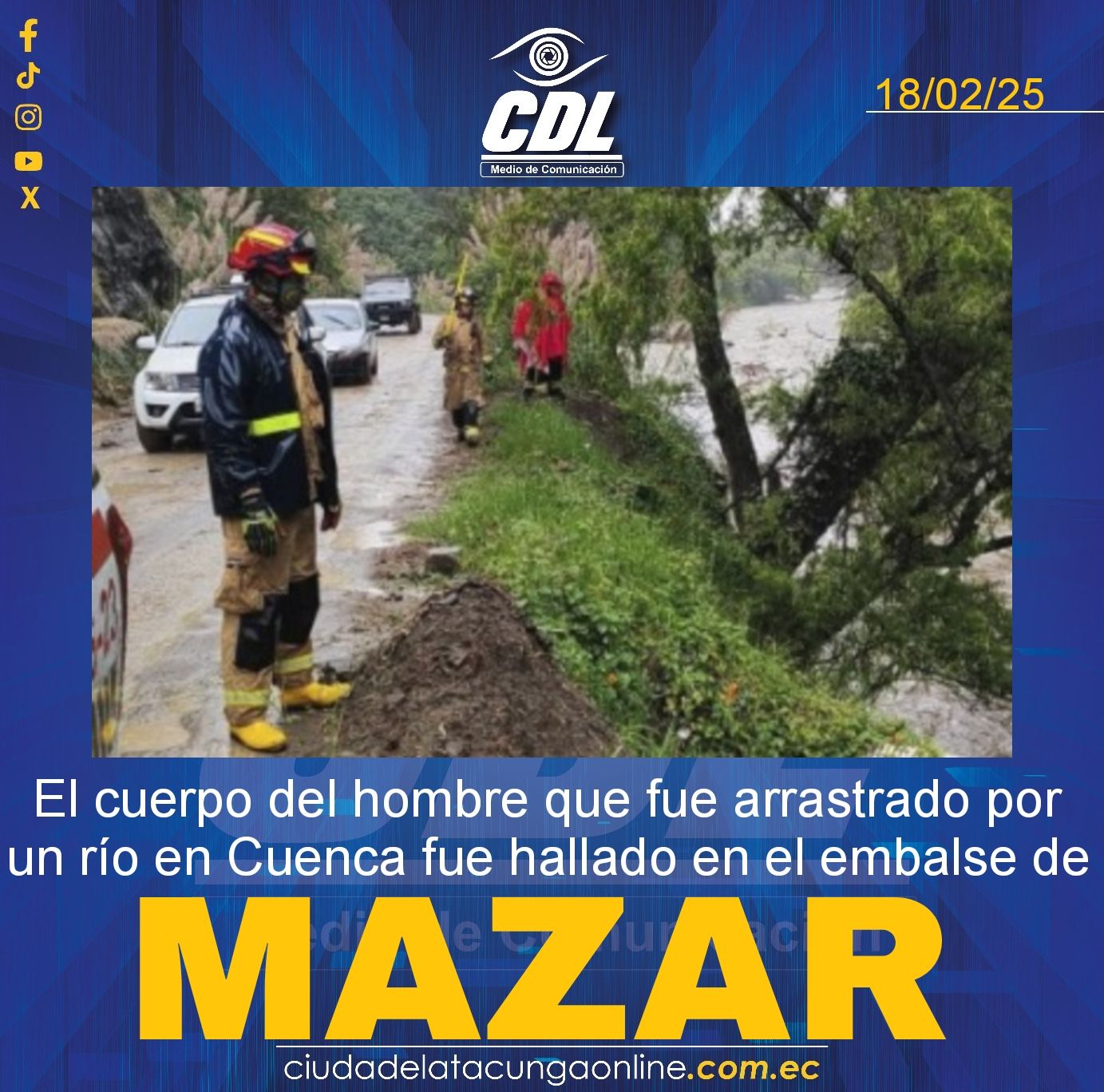 El cuerpo del hombre que fue arrastrado por un río en Cuenca fue hallado en el embalse de Mazar