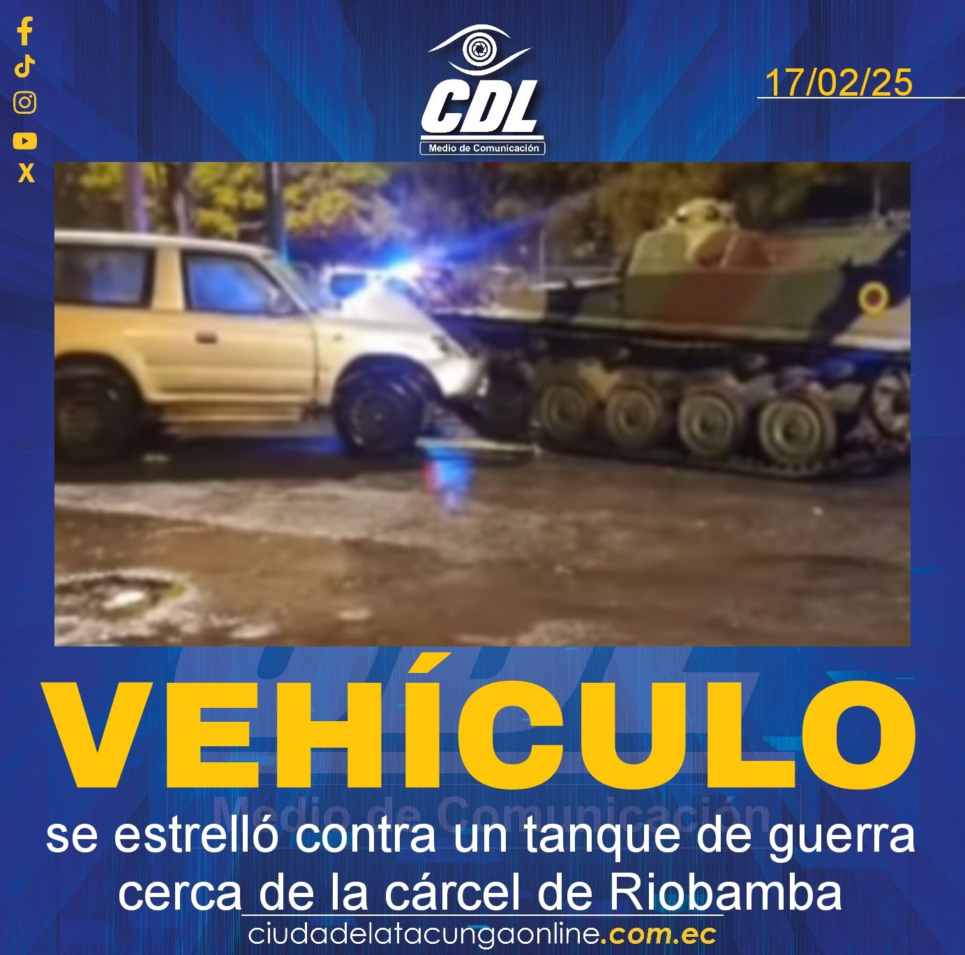 Vehículo se estrelló contra un tanque de guerra cerca de la cárcel de Riobamba