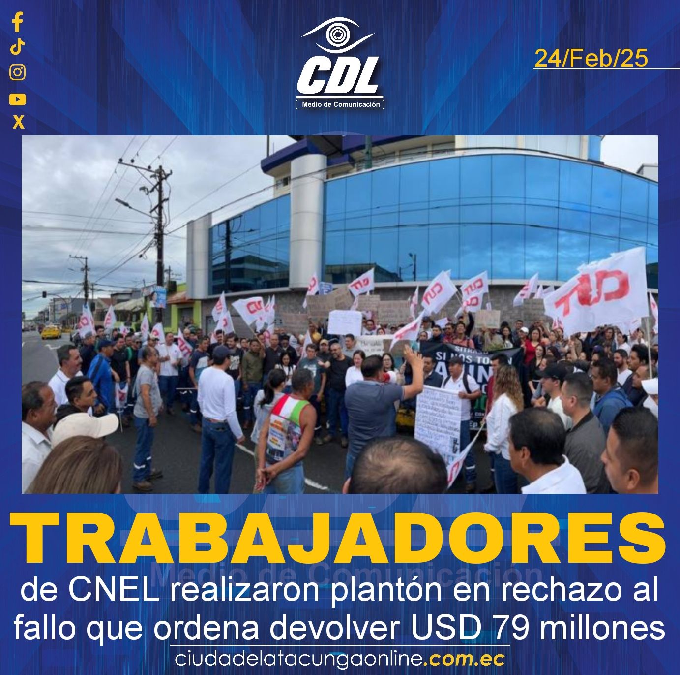 Trabajadores de CNEL realizaron plantón en rechazo al fallo que ordena devolver USD 79 millones