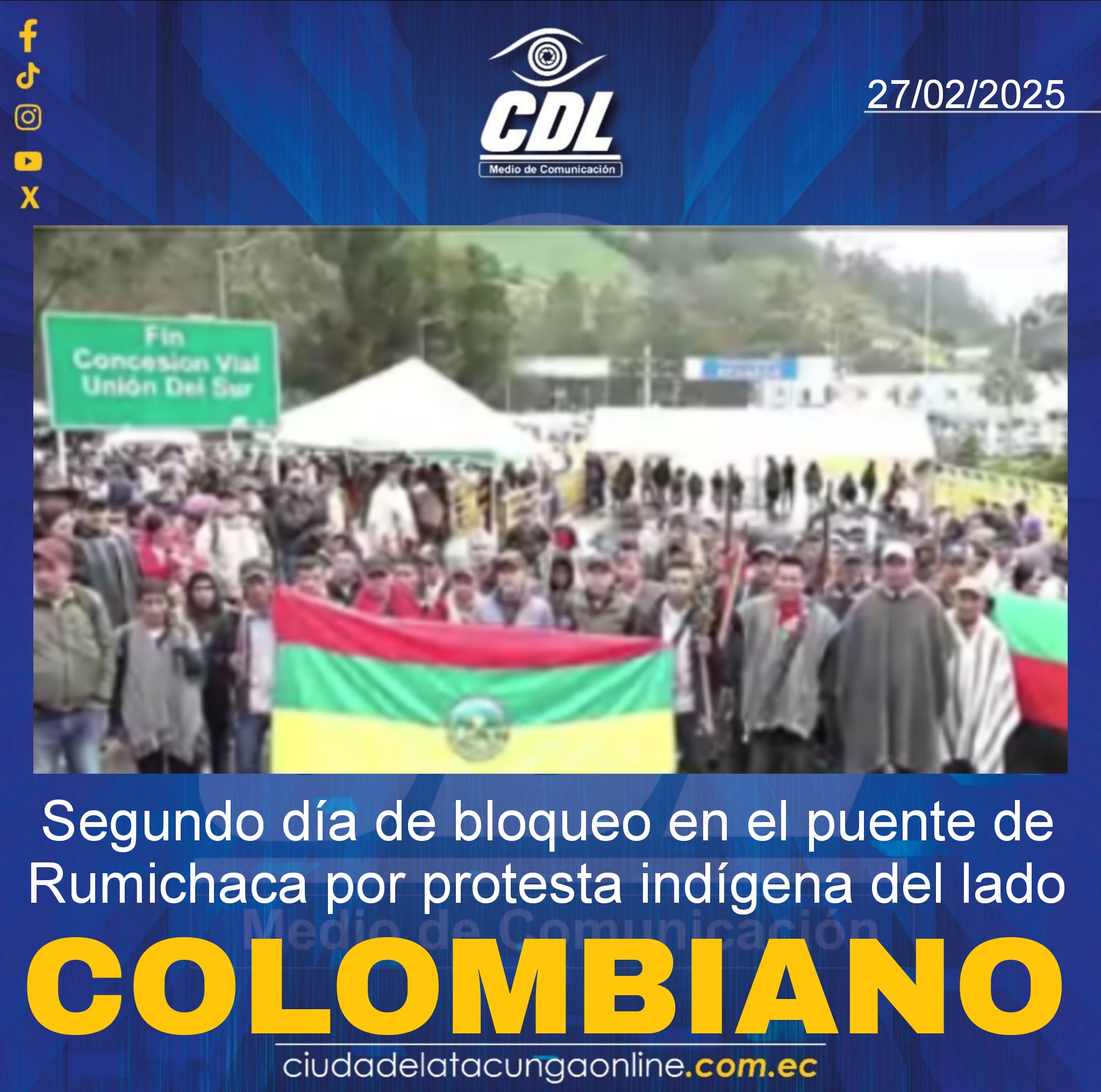 Segundo día de bloqueo en el puente de Rumichaca por protesta indígena del lado colombiano