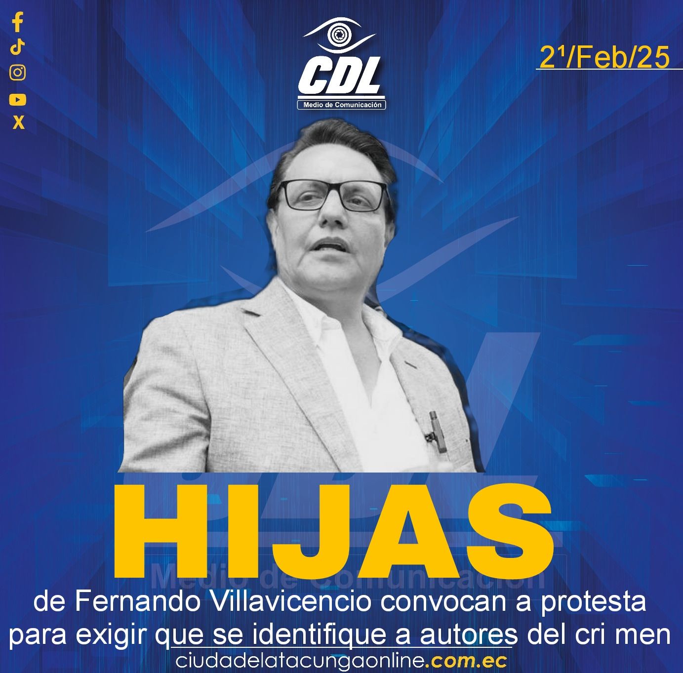 Las hijas de Fernando Villavicencio convocan a protesta para exigir que se identifique a autores del cri men