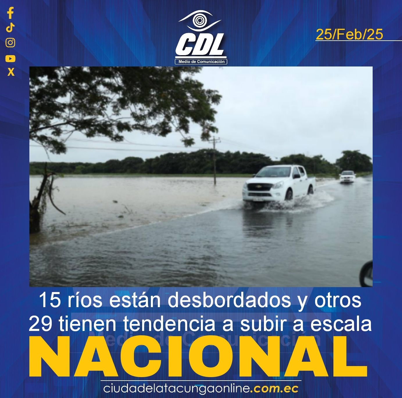 15 ríos están desbordados y otros 29 tienen tendencia a subir a escala nacional