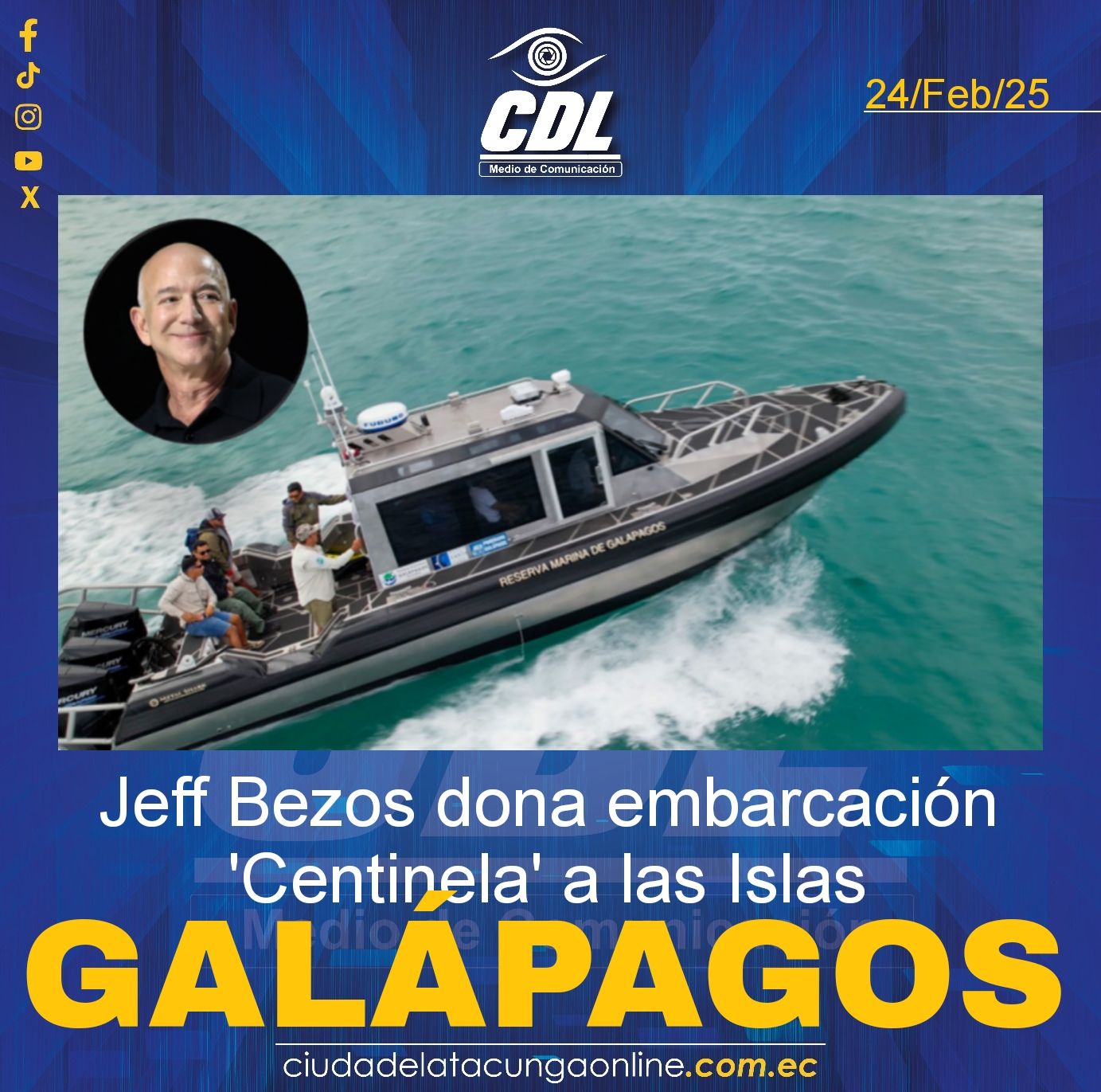 Jeff Bezos dona embarcación ‘Centinela’ a las Islas Galápagos para fortalecer vigilancia