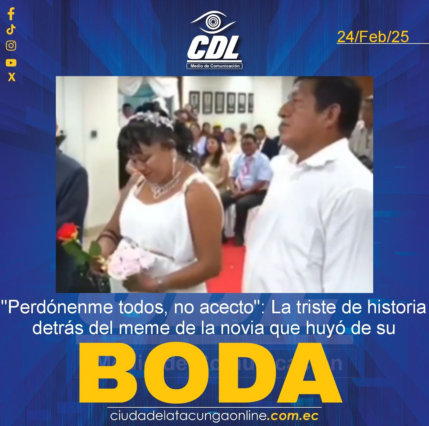 «Perdónenme todos, no acecto»: La triste de historia detrás del meme de la novia que huyó de su boda