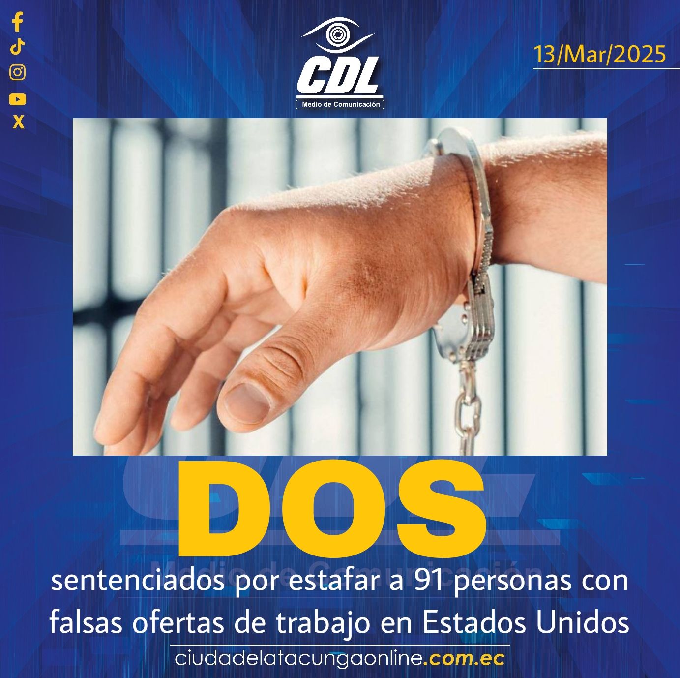 Cuenca | Dos sentenciados por estafar a 91 personas con falsas ofertas de trabajo en Estados Unidos