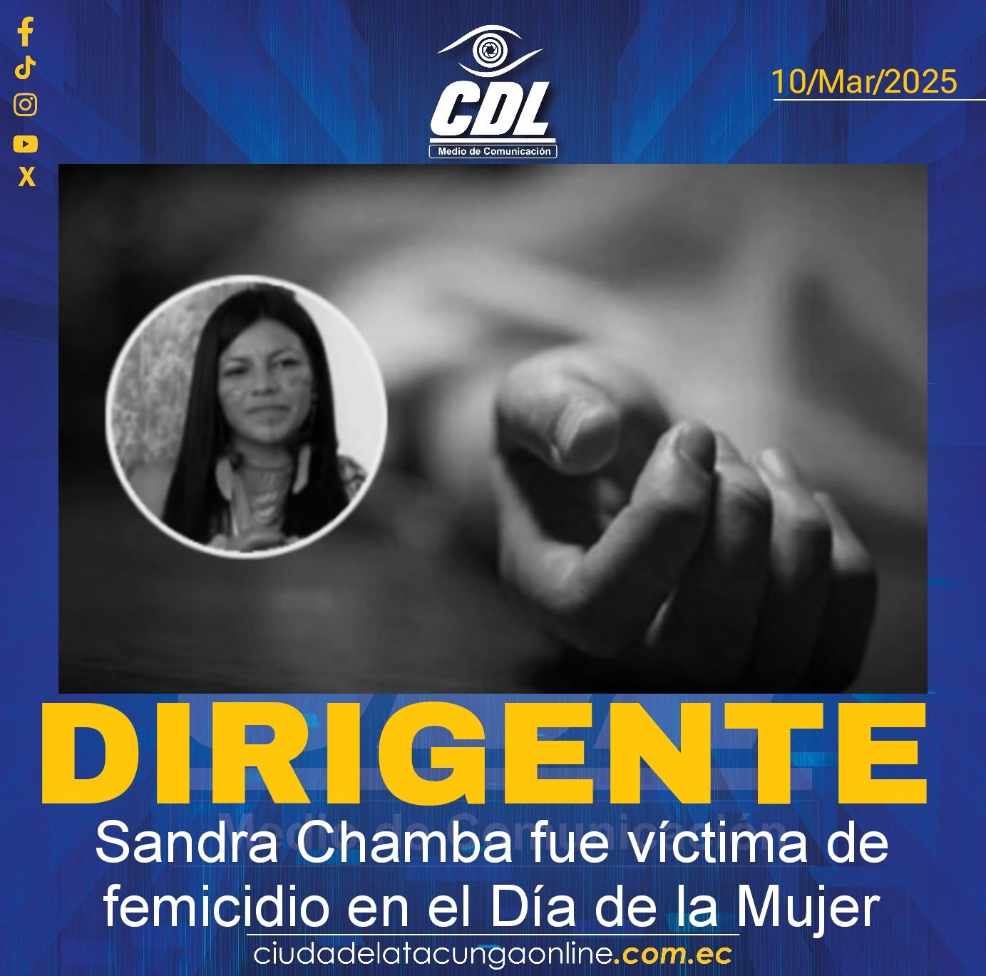 Dirigente Sandra Chamba fue víctima de femicidio en el Día de la Mujer