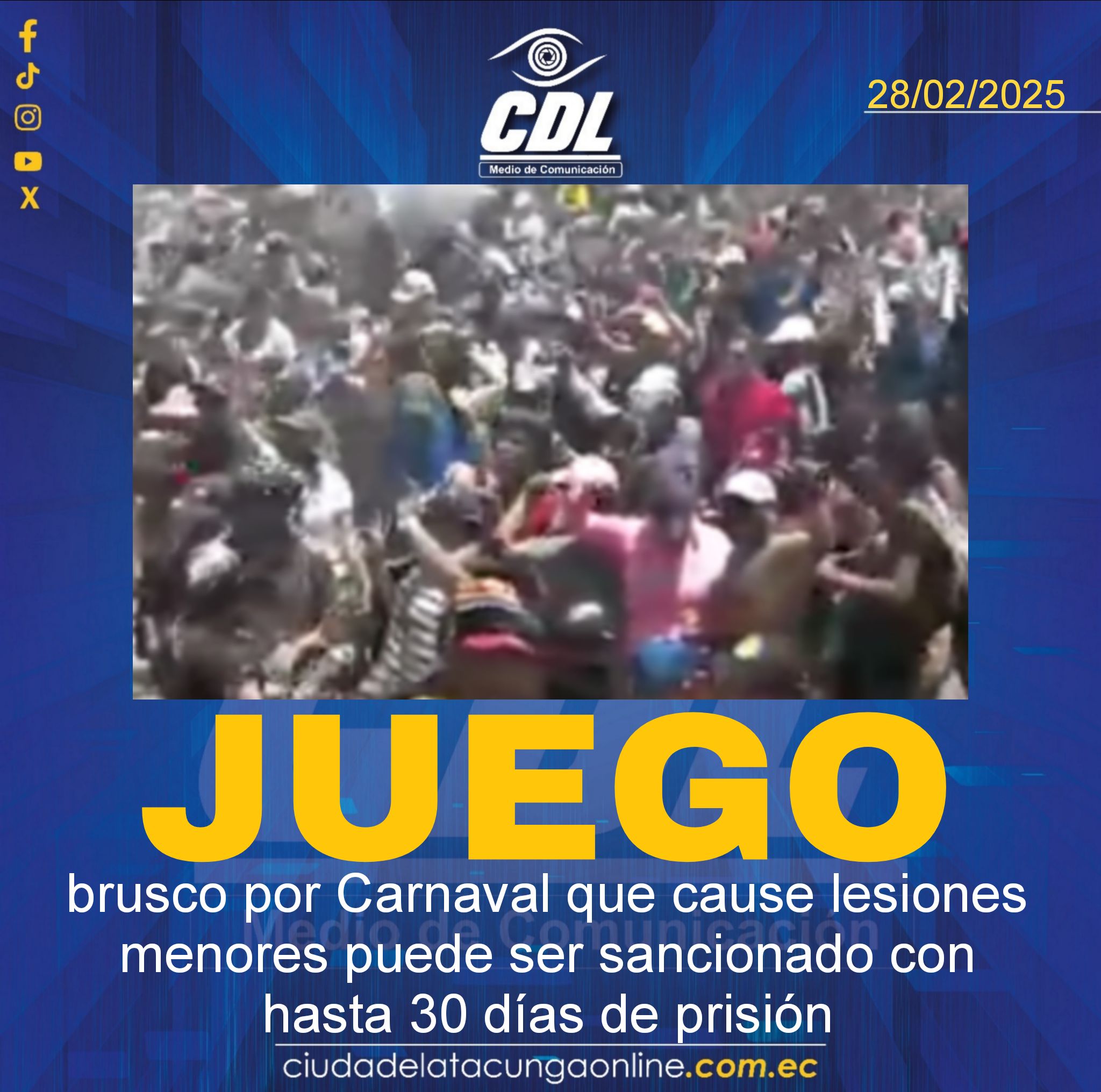 El juego brusco por Carnaval que cause lesiones menores puede ser sancionado con hasta 30 días de prisión