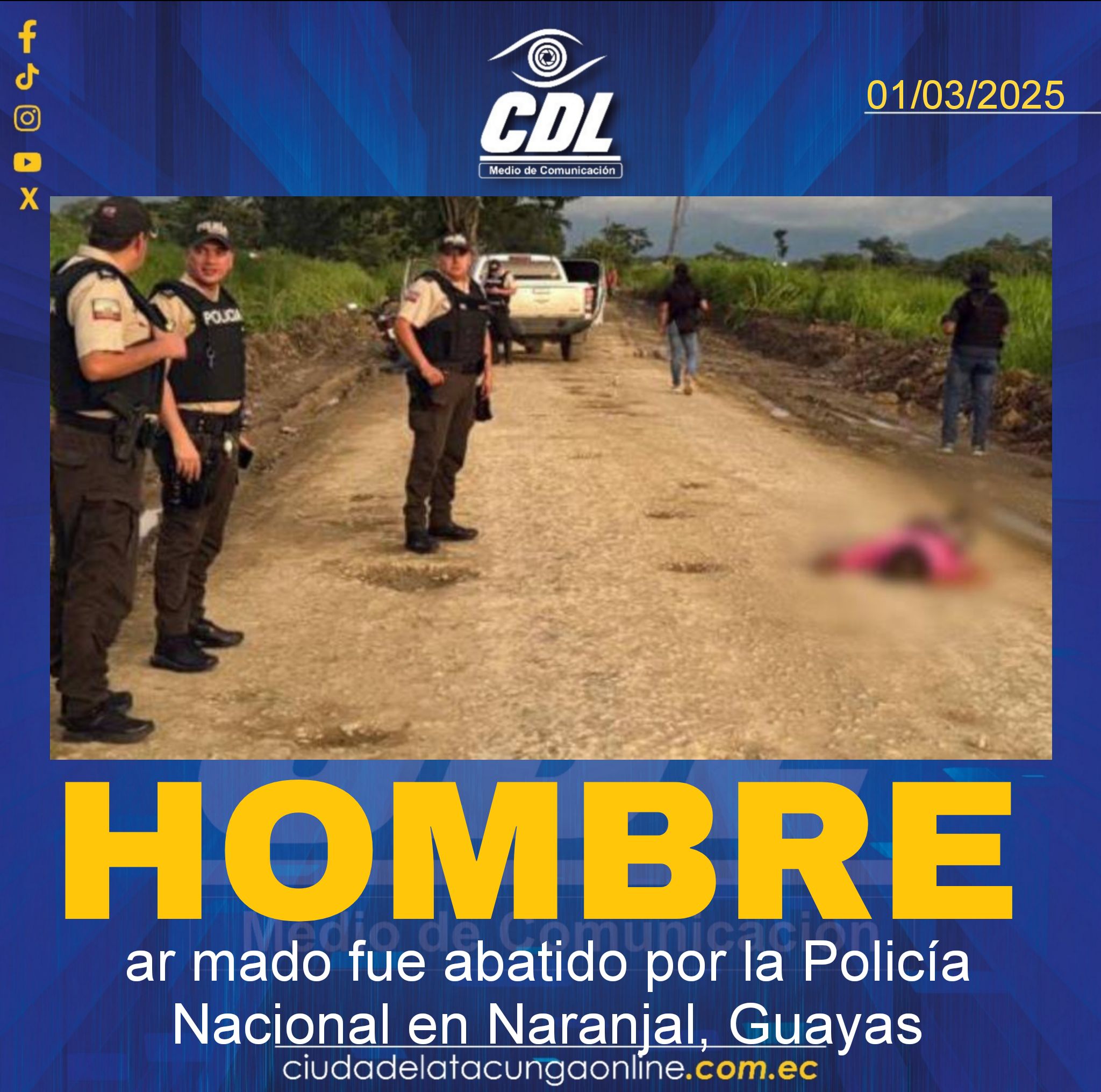Un hombre ar mado fue abatido por la Policía Nacional en Naranjal, Guayas