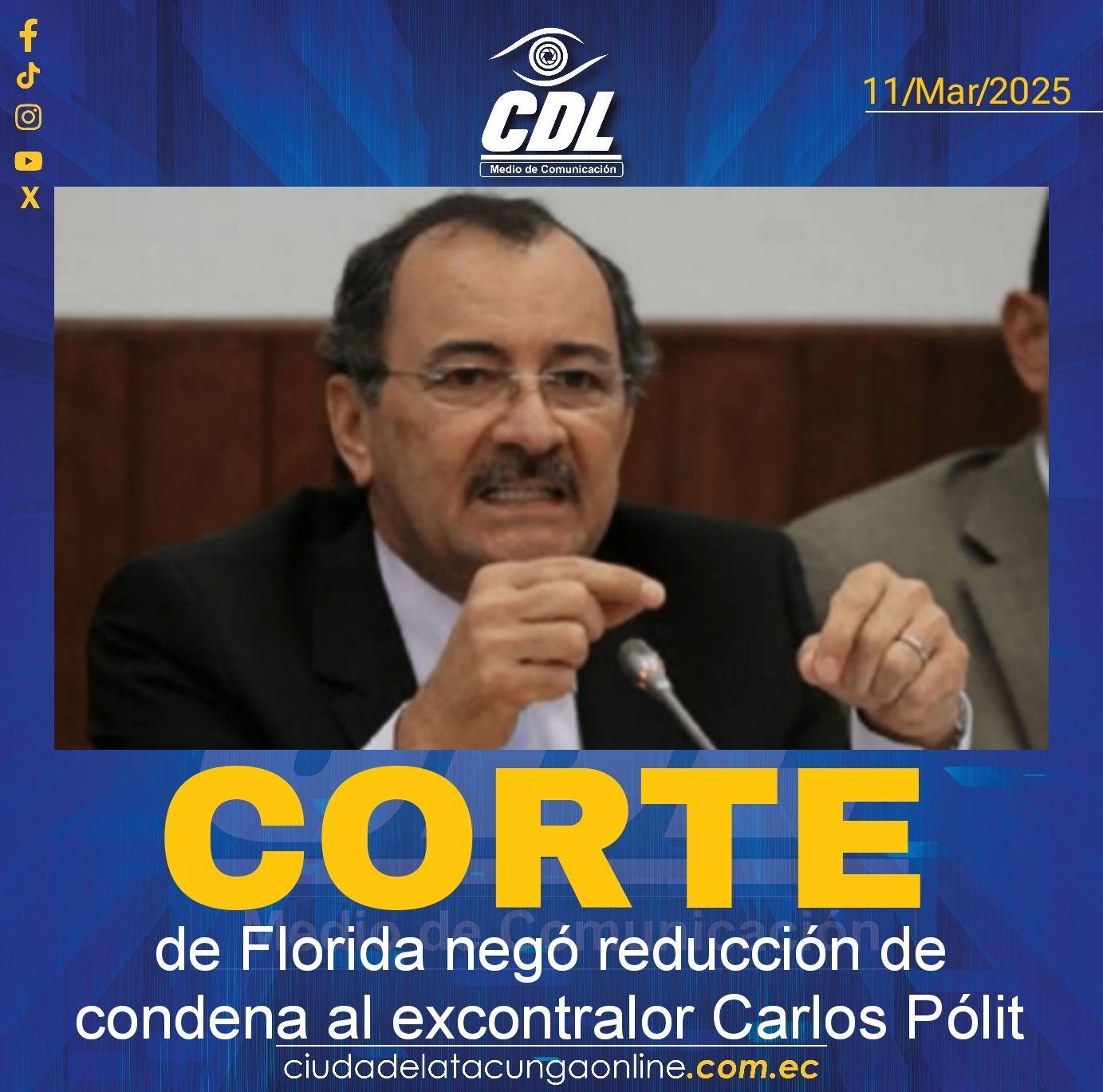 Corte de Florida negó reducción de condena al excontralor Carlos Pólit