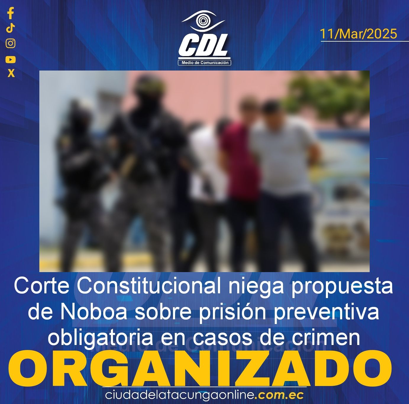 Corte Constitucional niega propuesta de Noboa sobre prisión preventiva obligatoria en casos de crimen organizado