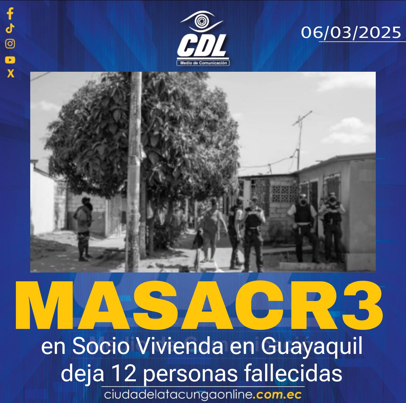 Masacre en Socio Vivienda en Guayaquil deja 12 personas fallecidas