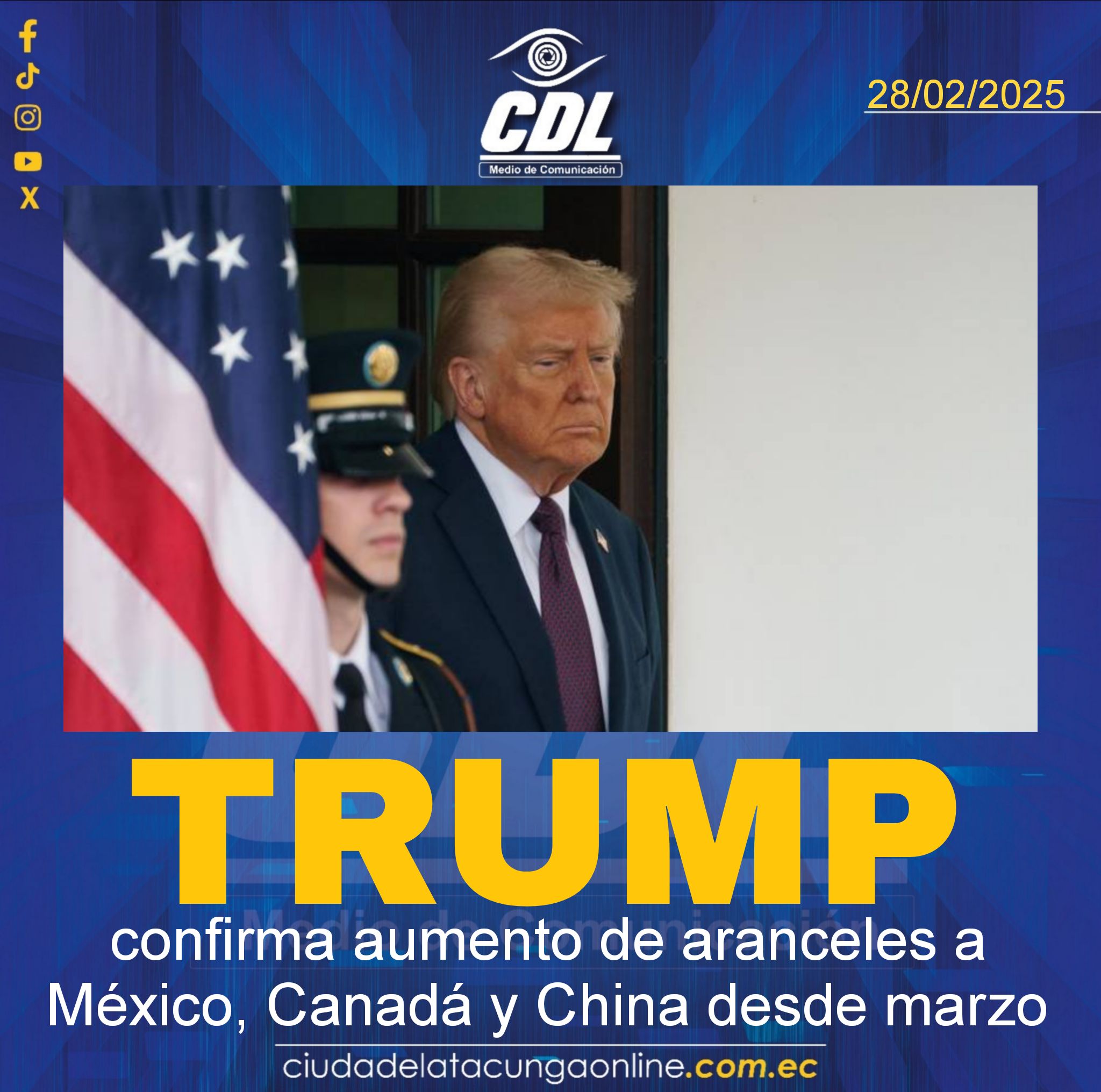 Trump confirma aumento de aranceles a México, Canadá y China desde marzo