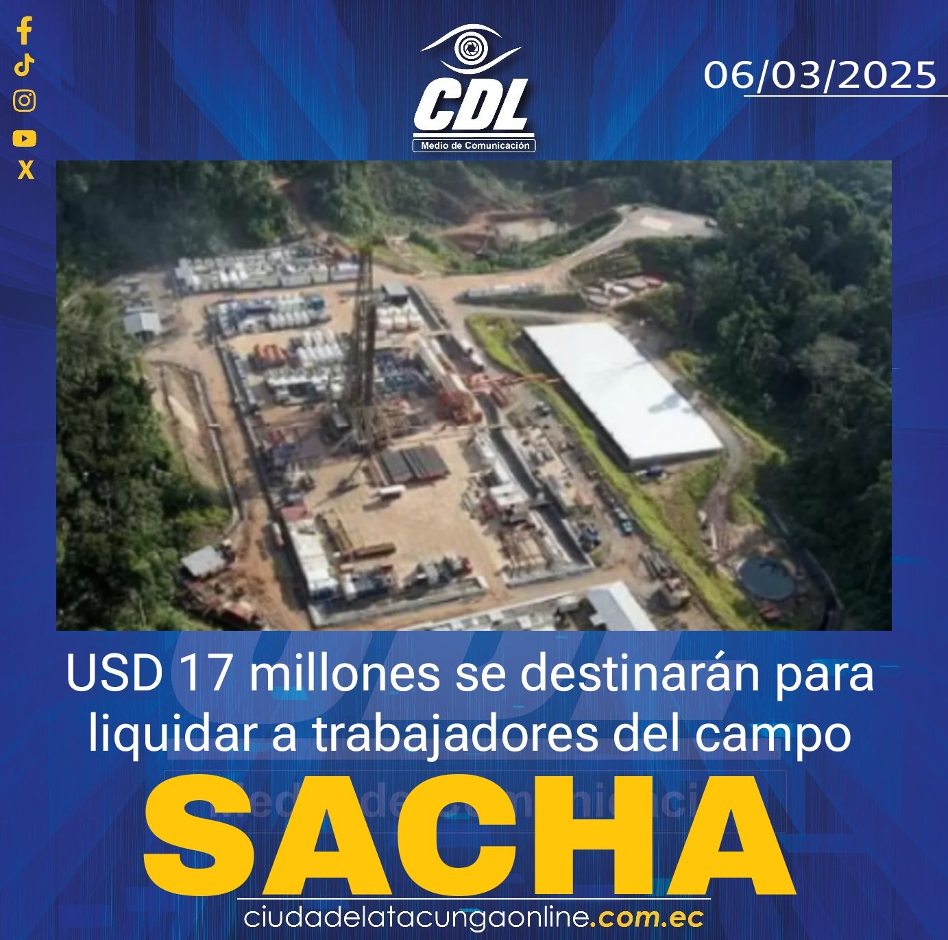 USD 17 millones se destinarán para liquidar a trabajadores del campo Sacha