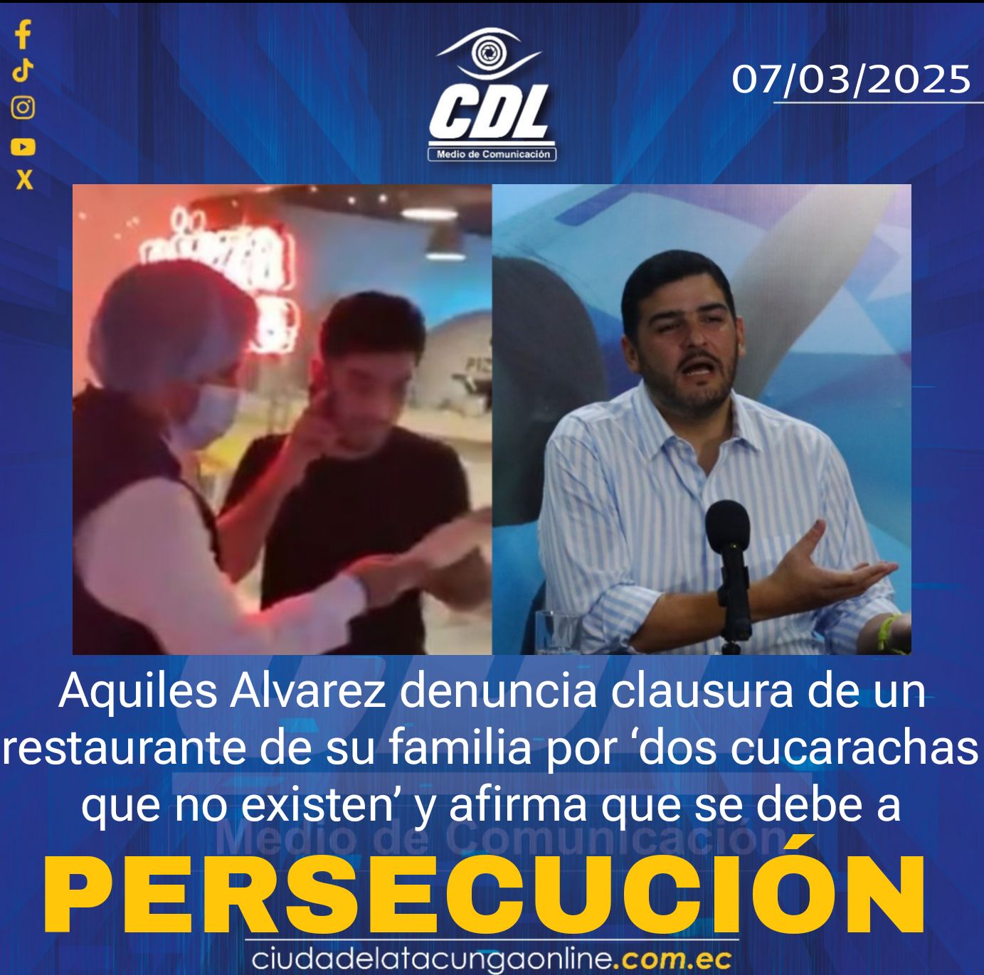 Aquiles Alvarez denuncia clausura de un restaurante de su familia por ‘dos cucarachas que no existen’ y afirma que se debe a persecución