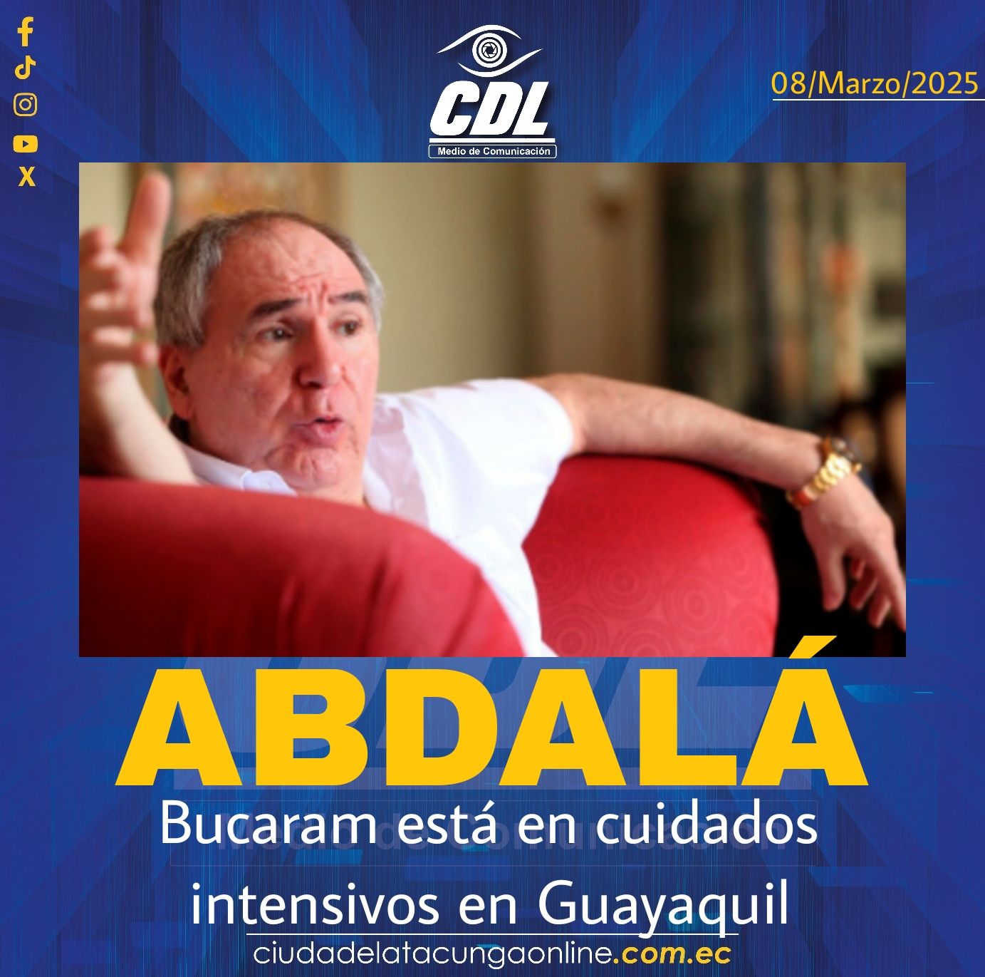 Expresidente Abdalá Bucaram está en cuidados intensivos en Guayaquil