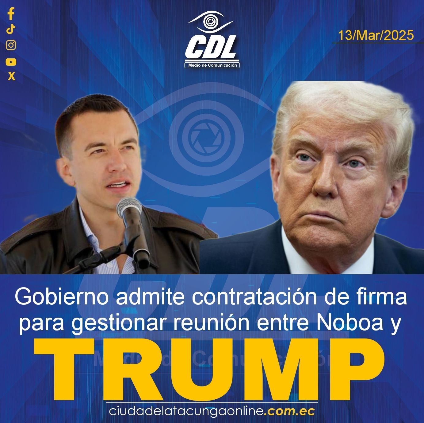 El Gobierno admite contratación de firma para gestionar reunión entre Noboa y Trump