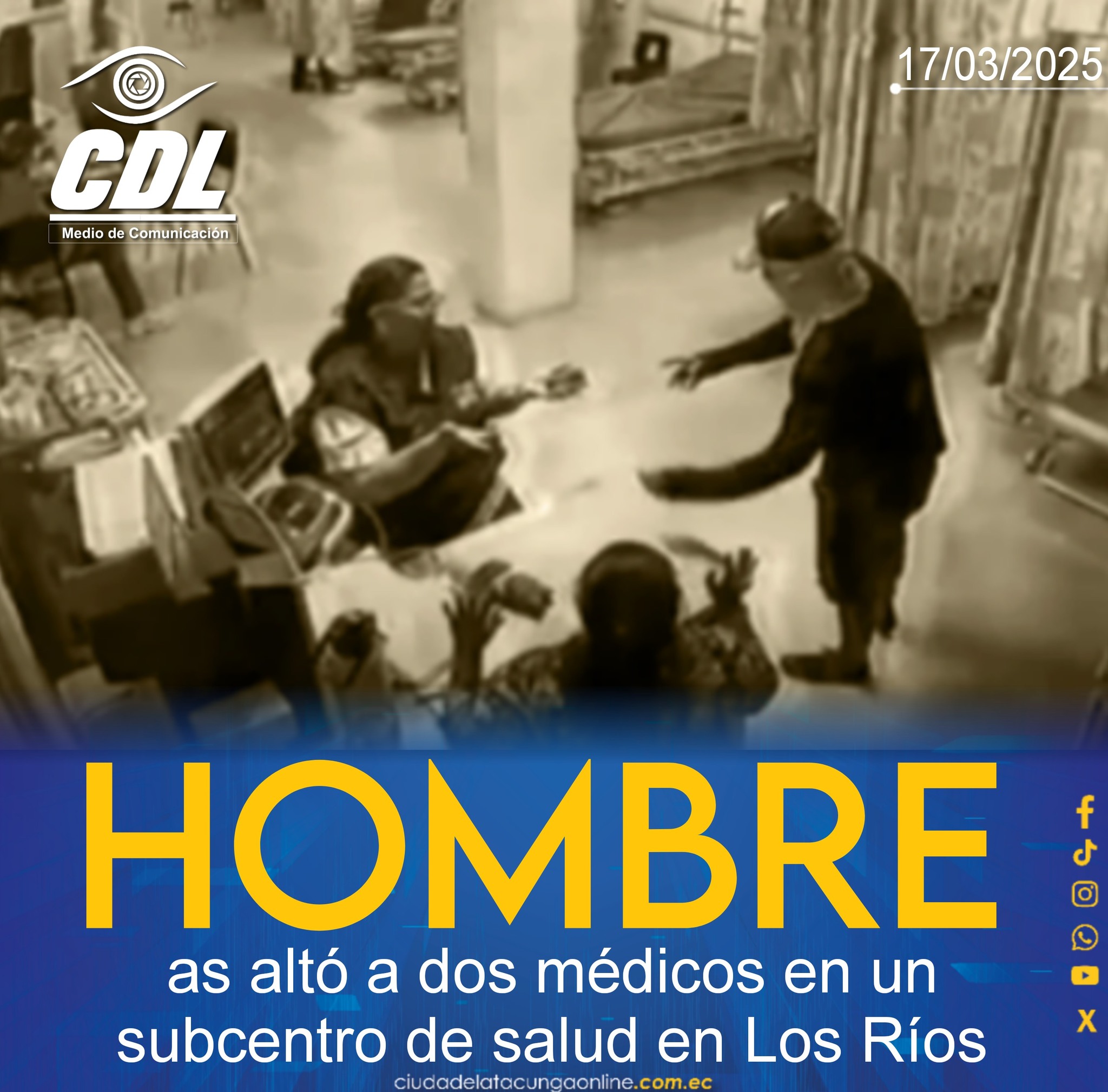 Hombre as altó a dos médicos en un subcentro de salud en Los Ríos